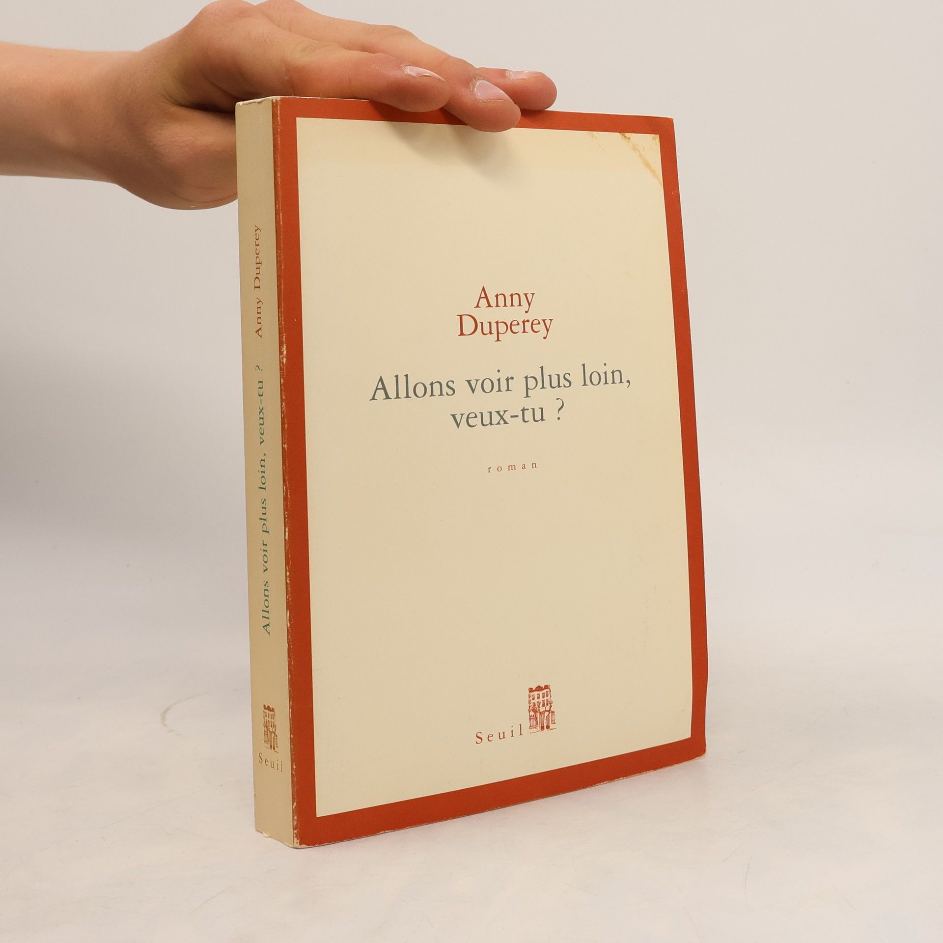 Anny Duperey Allons voir plus loin, veux-tu?
