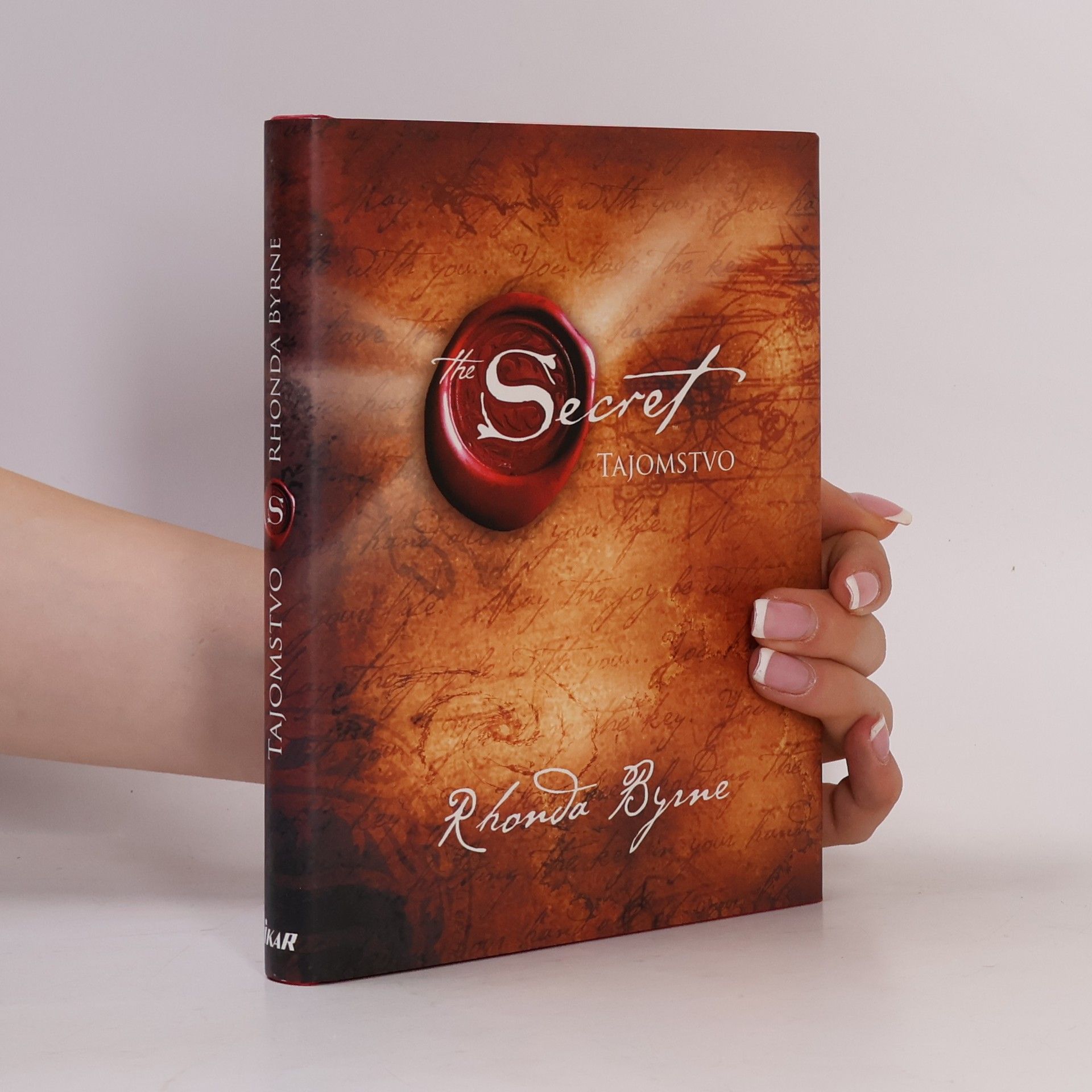 Rhonda Byrne Secret. Tajomstvo