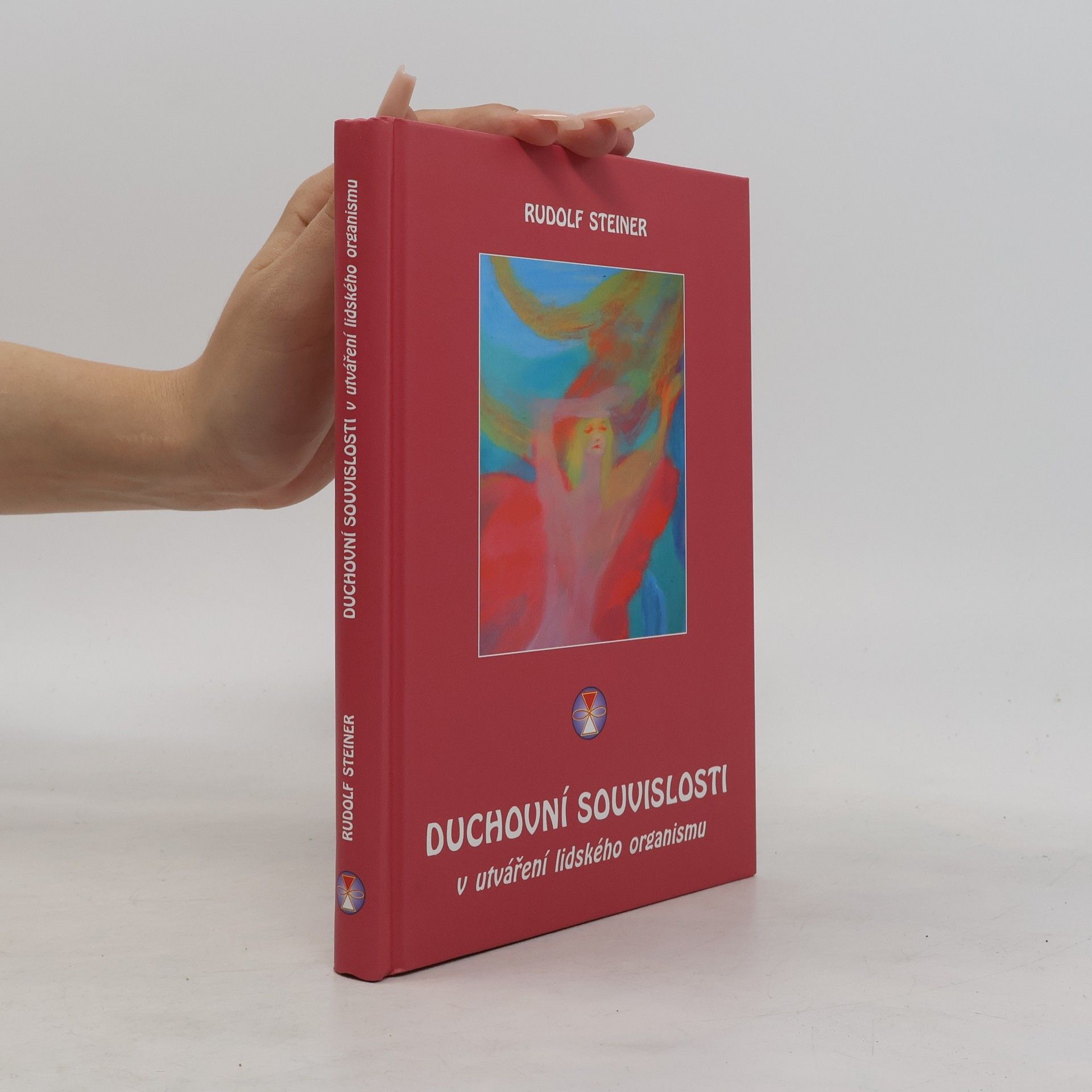 Rudolf Steiner Duchovní souvislosti v utváření lidského organismu