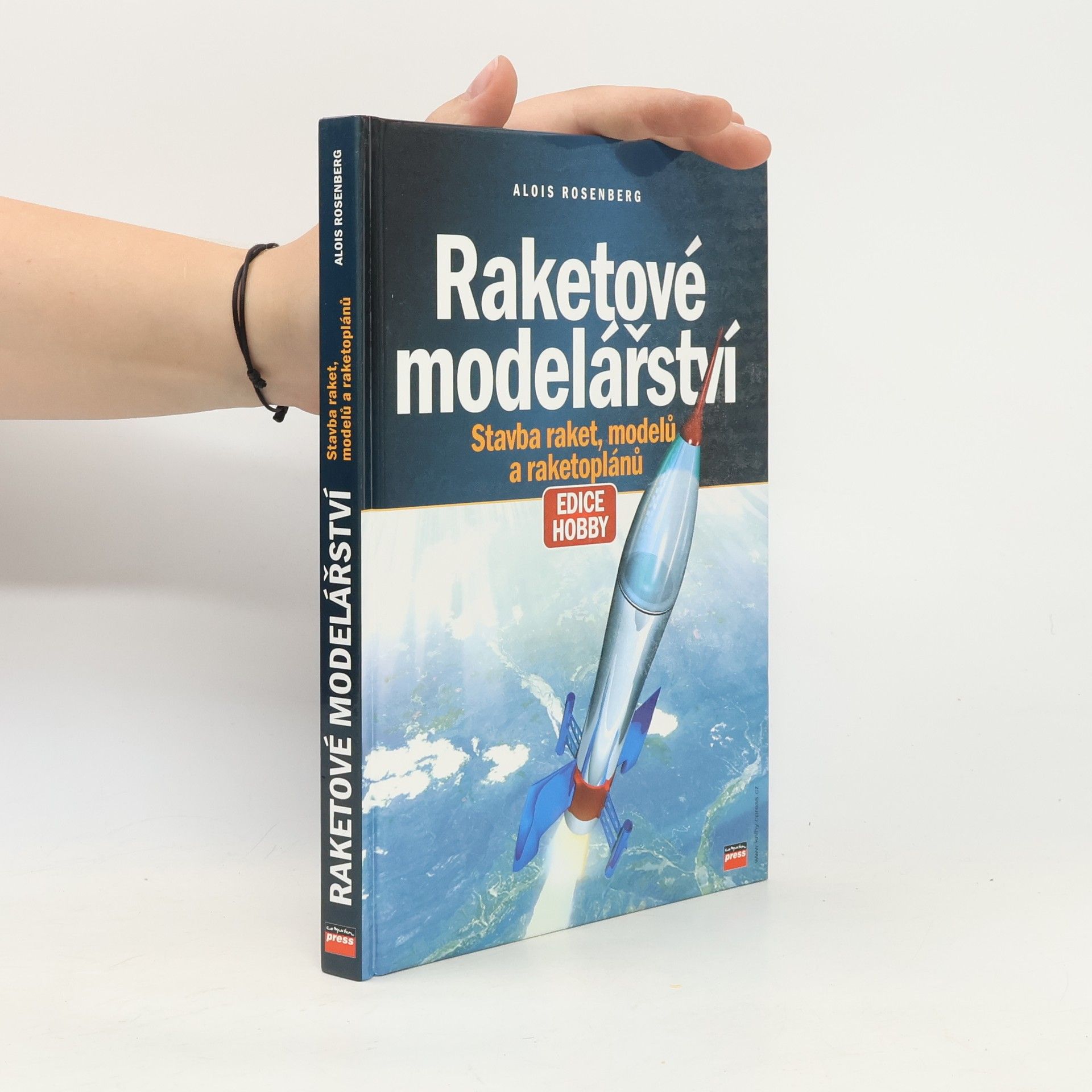 Alois Rosenberg Raketové modelářství : stavba raket, modelů a raketoplánů