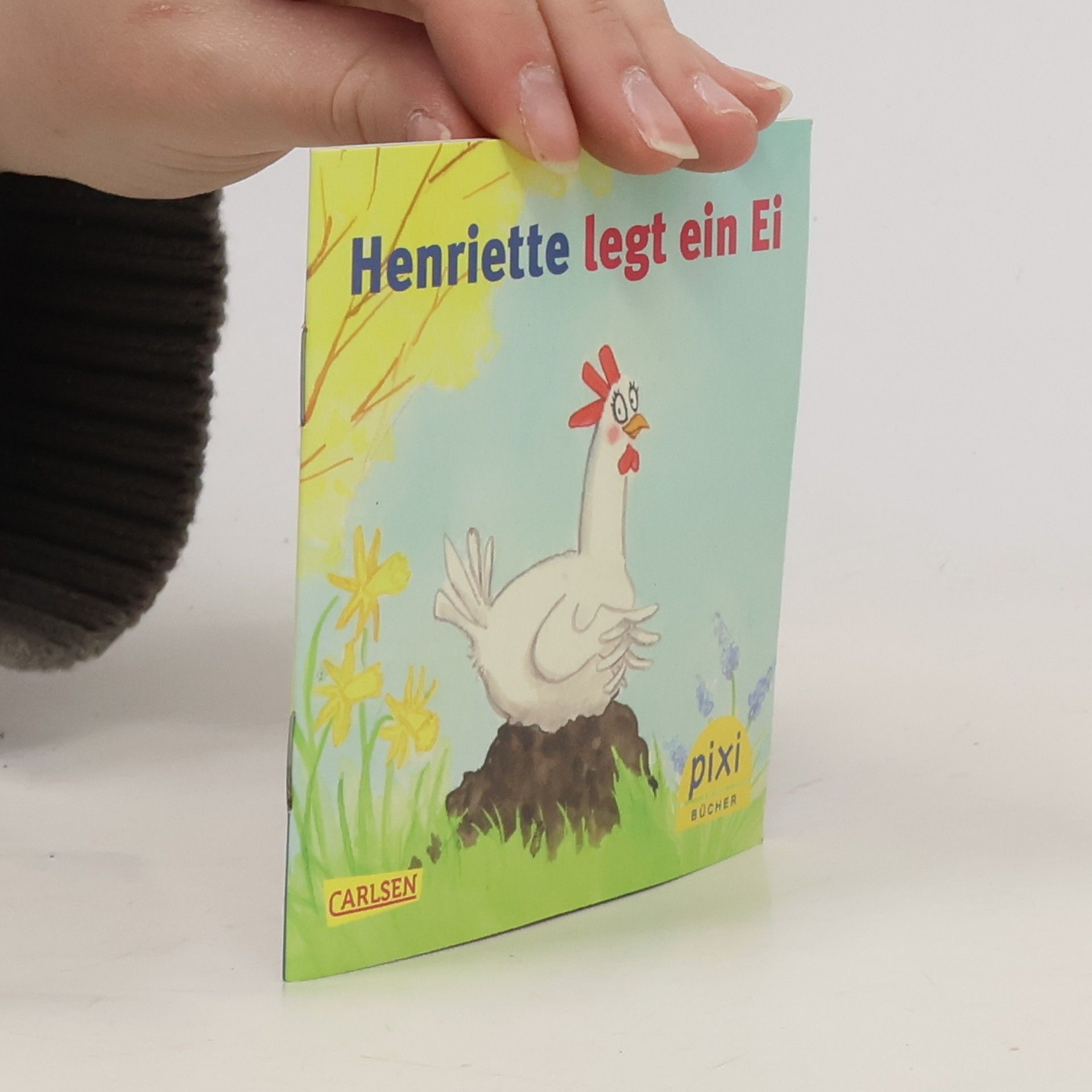 Kolektiv autorů Henriette legt ein Ei