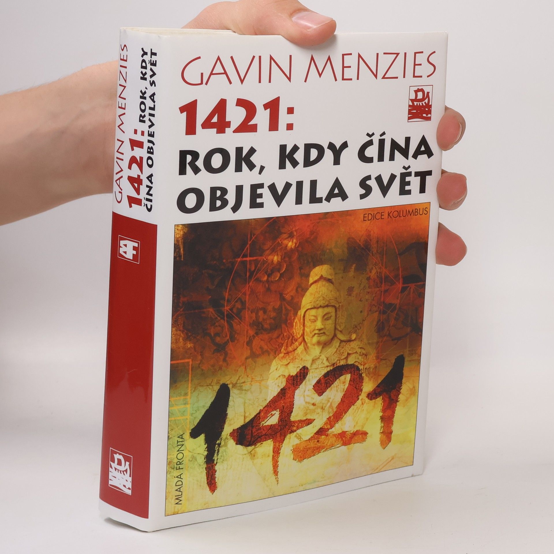 Gavin Menzies 1421. Rok, kdy Čína objevila svět.