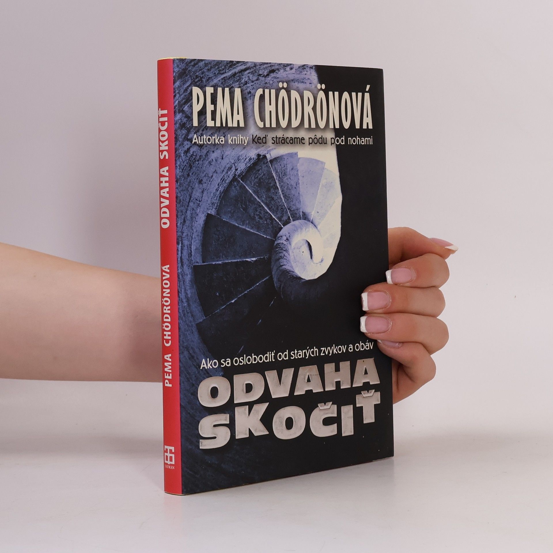 Pema Chödrön Odvaha skočiť