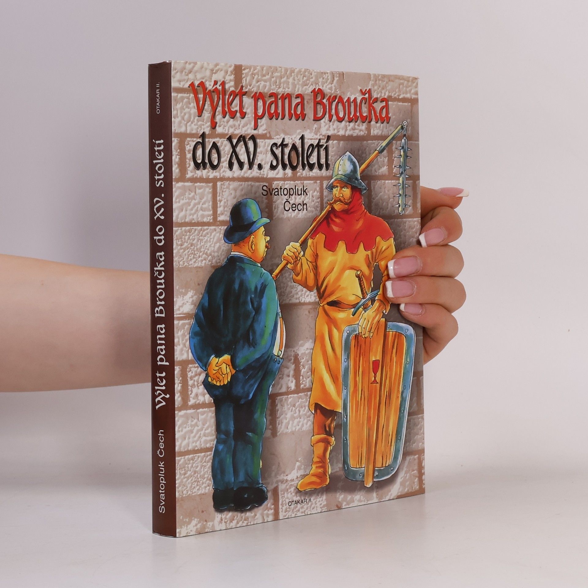 Svatopluk Čech Výlet pana Broučka do XV. století