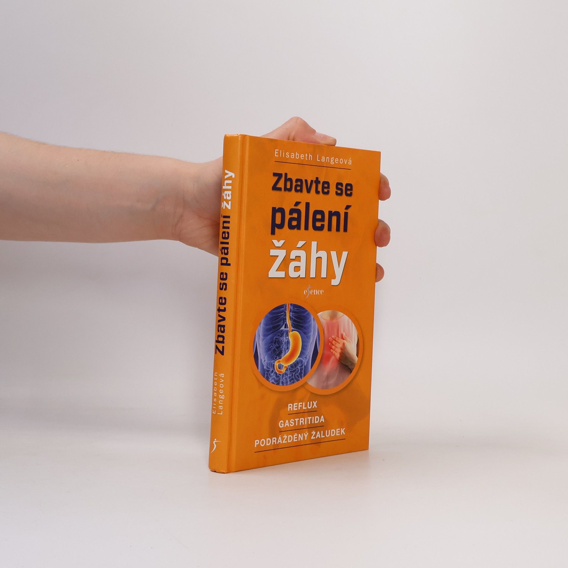 Maria-Elisabeth Lange Zbavte se pálení žáhy : reflux, gastritida, podrážděný žaludek