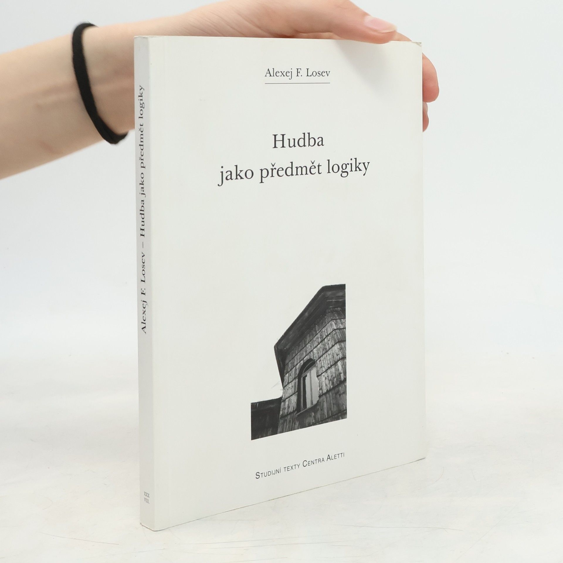 Aleksej Fedorovič Losev Hudba jako předmět logiky