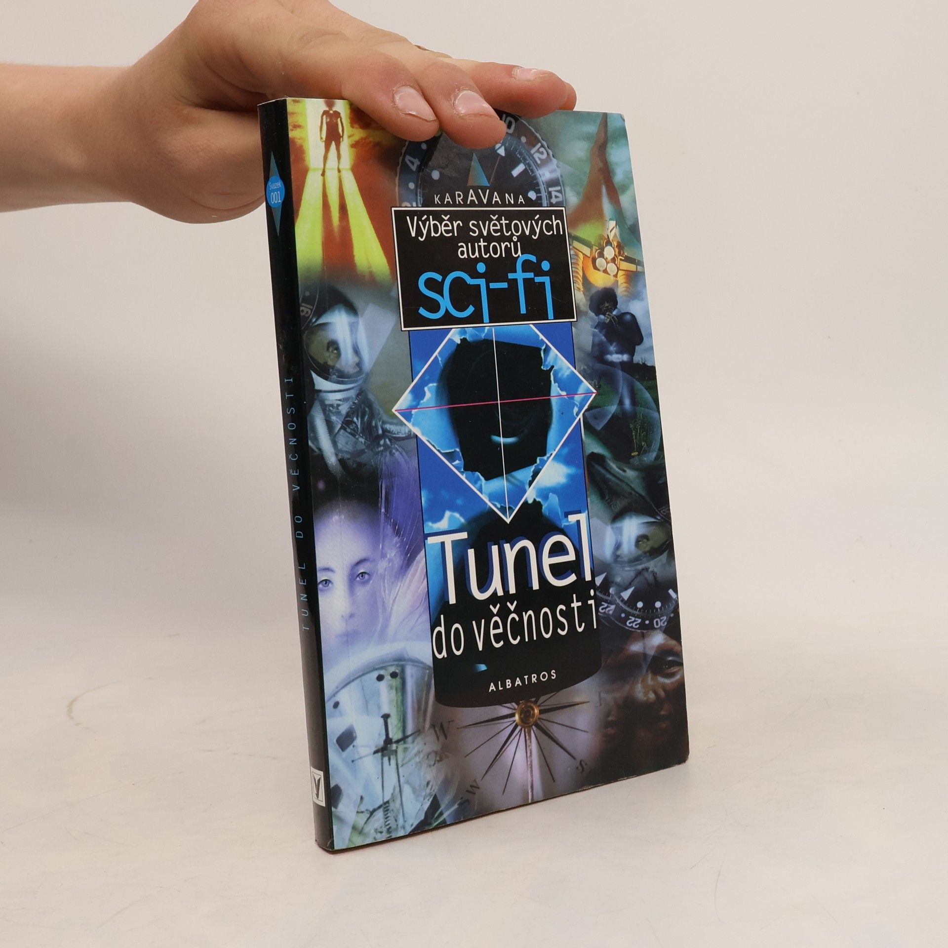 Jarmila Emmerová Tunel do věčnosti : výběr světových autorů sci-fi