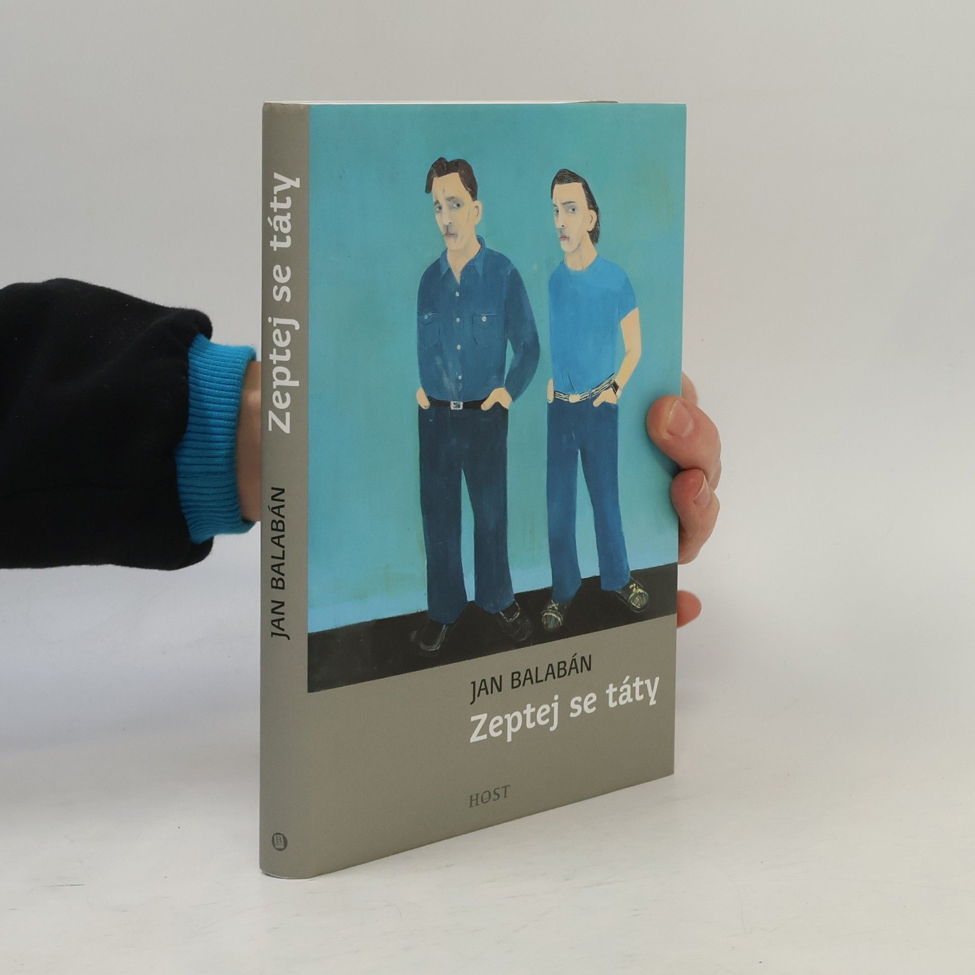 Jan Balabán Zeptej se táty