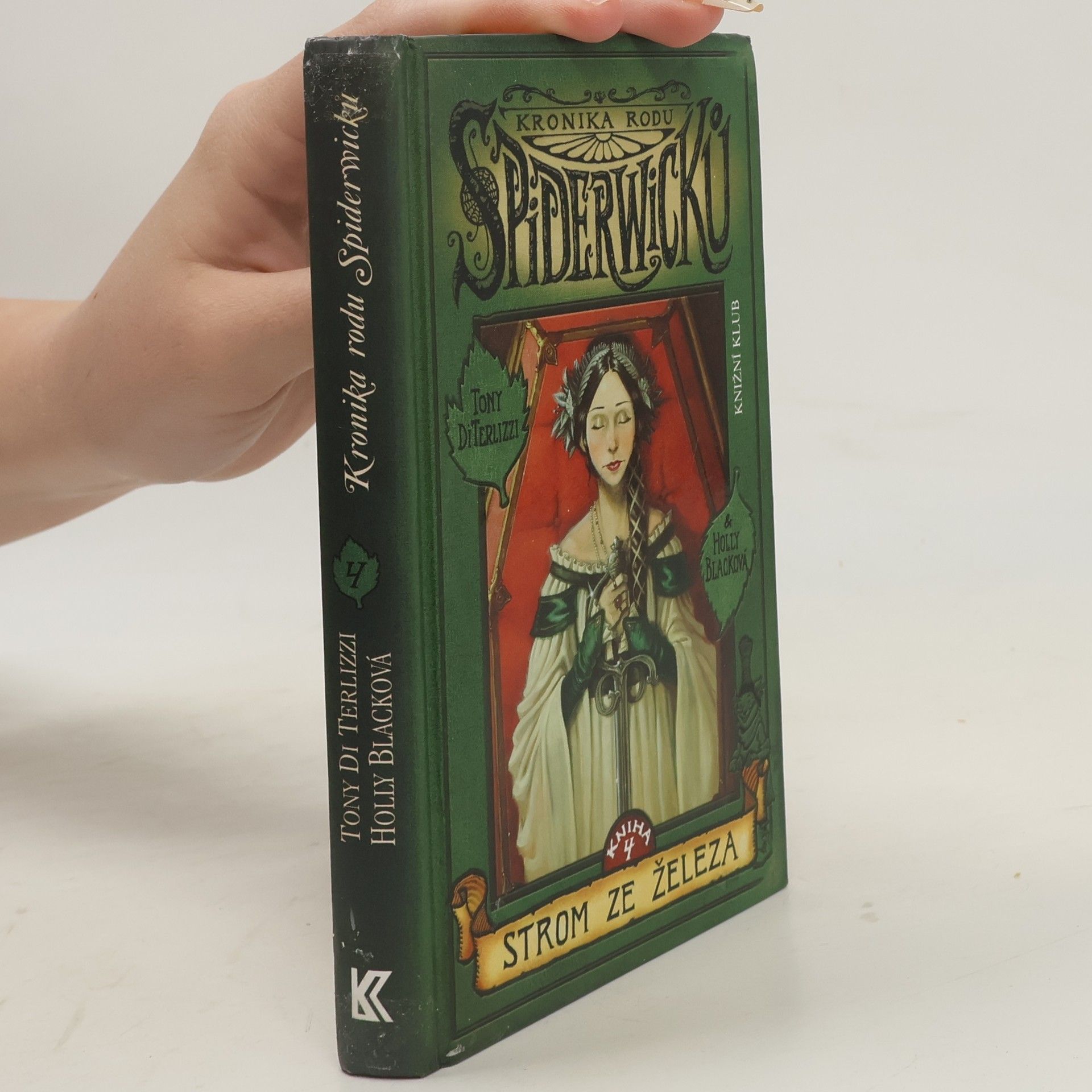 Tony DiTerlizzi Kronika rodu Spiderwicků. Kniha 4, Strom ze železa
