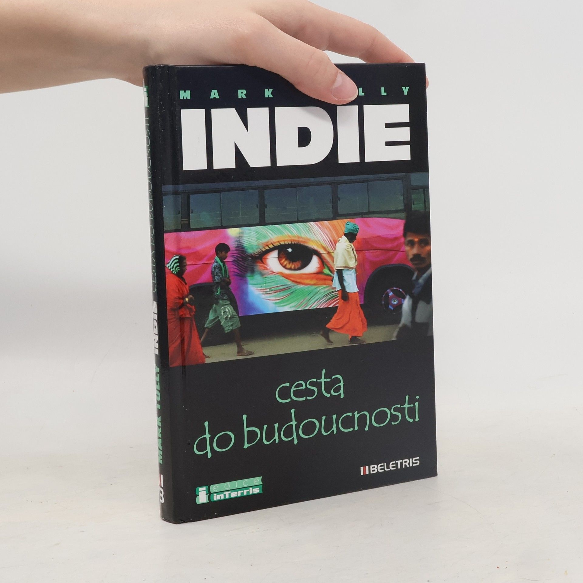 Mark Tully Indie: Cesta do budoucnosti
