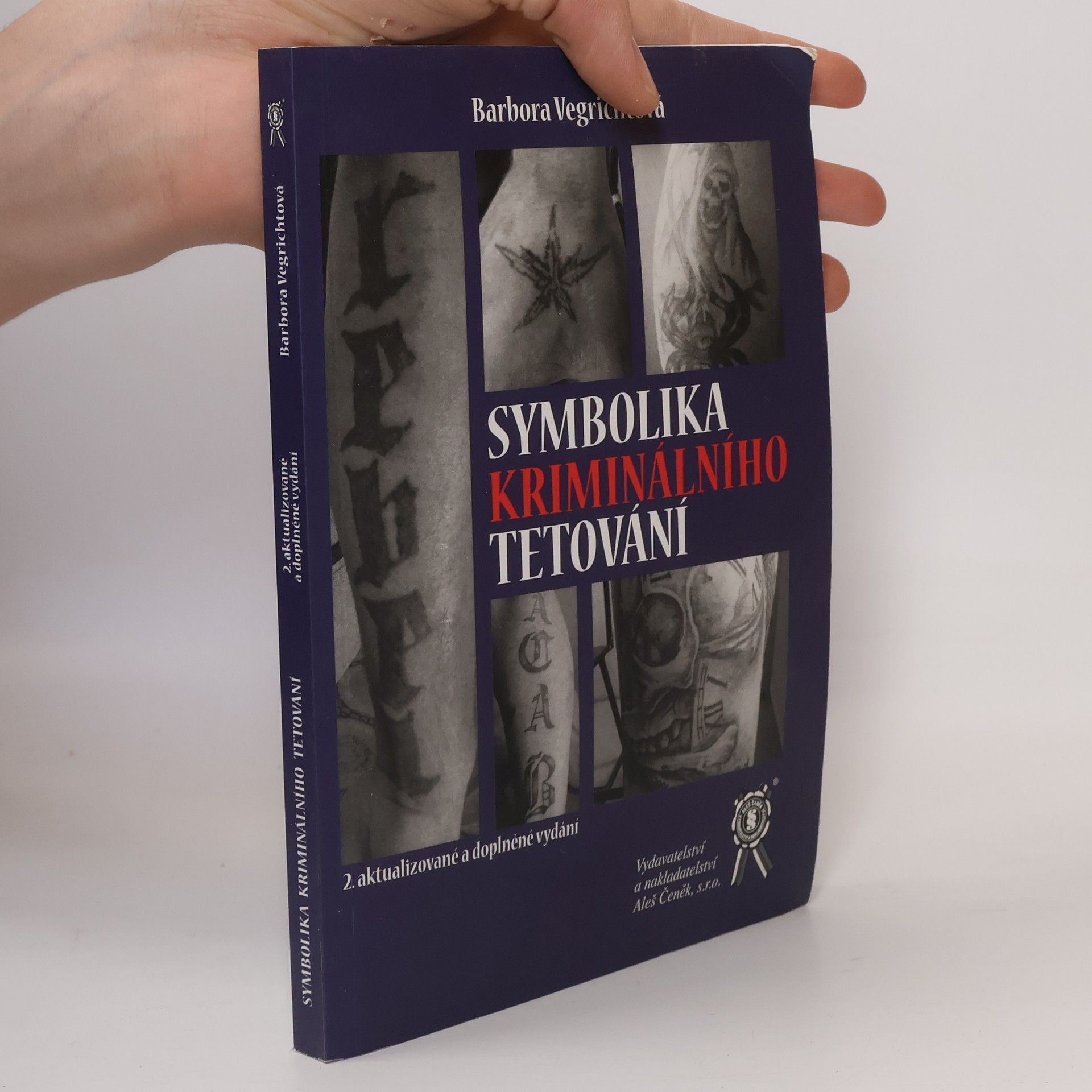 Barbora Vegrichtová Symbolika kriminálního tetování