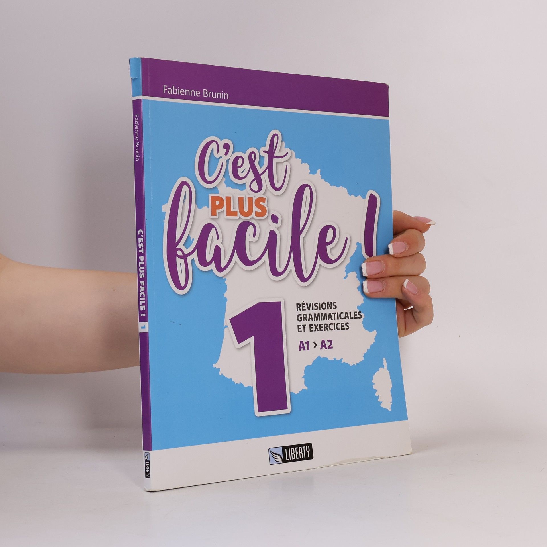 Fabienne Brunin C'est plus facile! Révisions grammaticales et exercices
