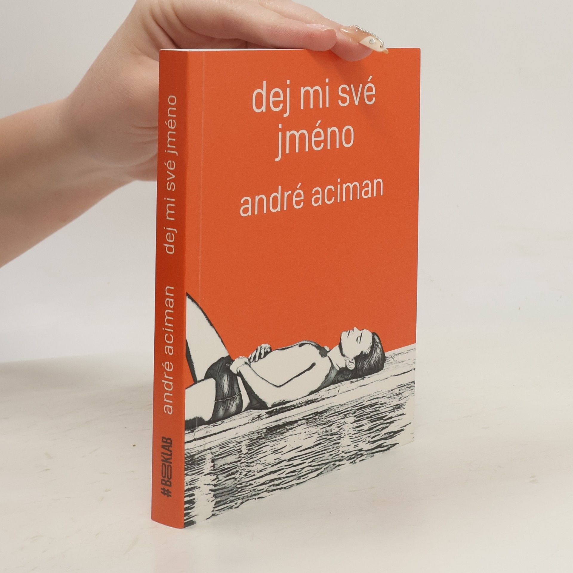 André Aciman Dej mi své jméno