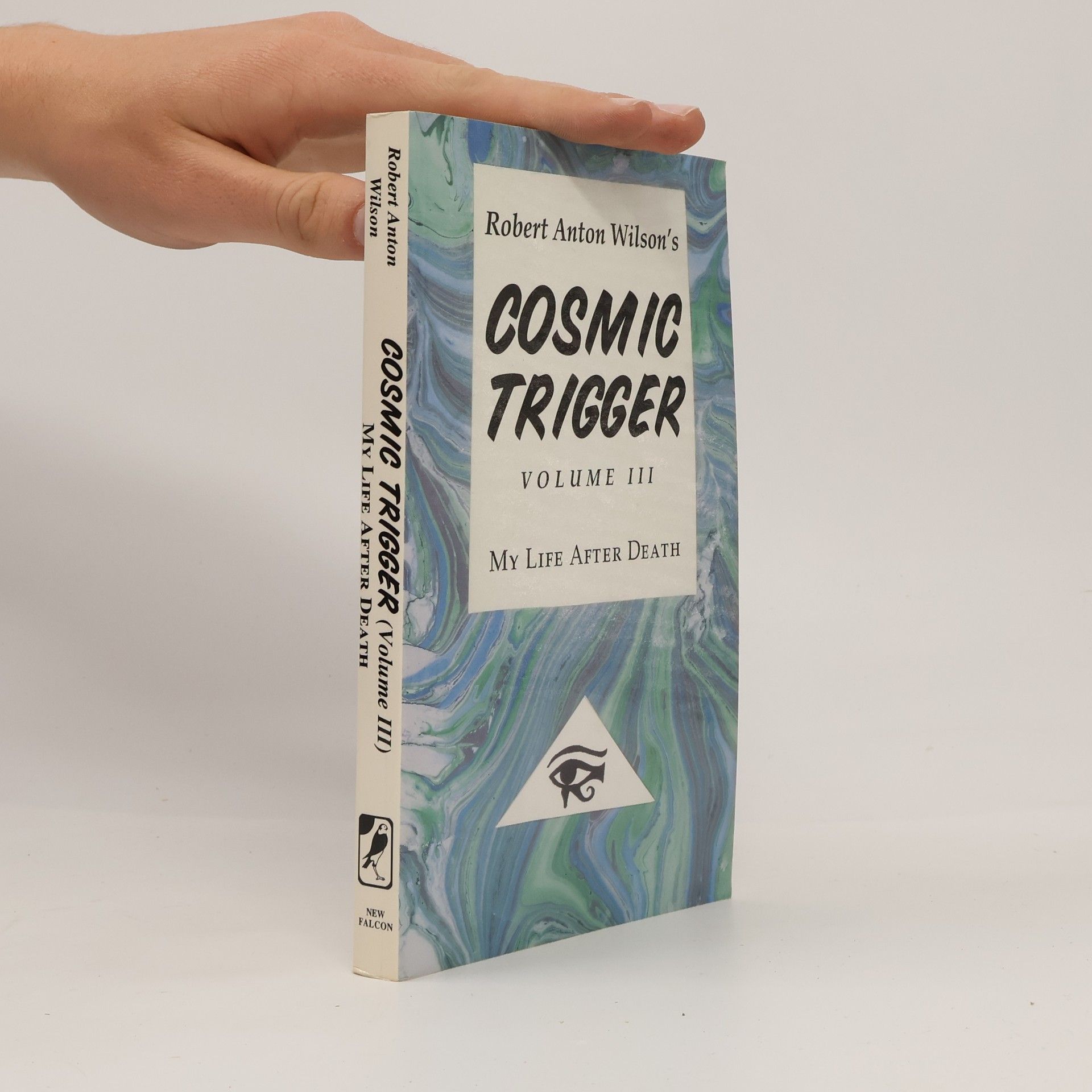 Robert Anton Wilson Cosmic Trigger Volume III