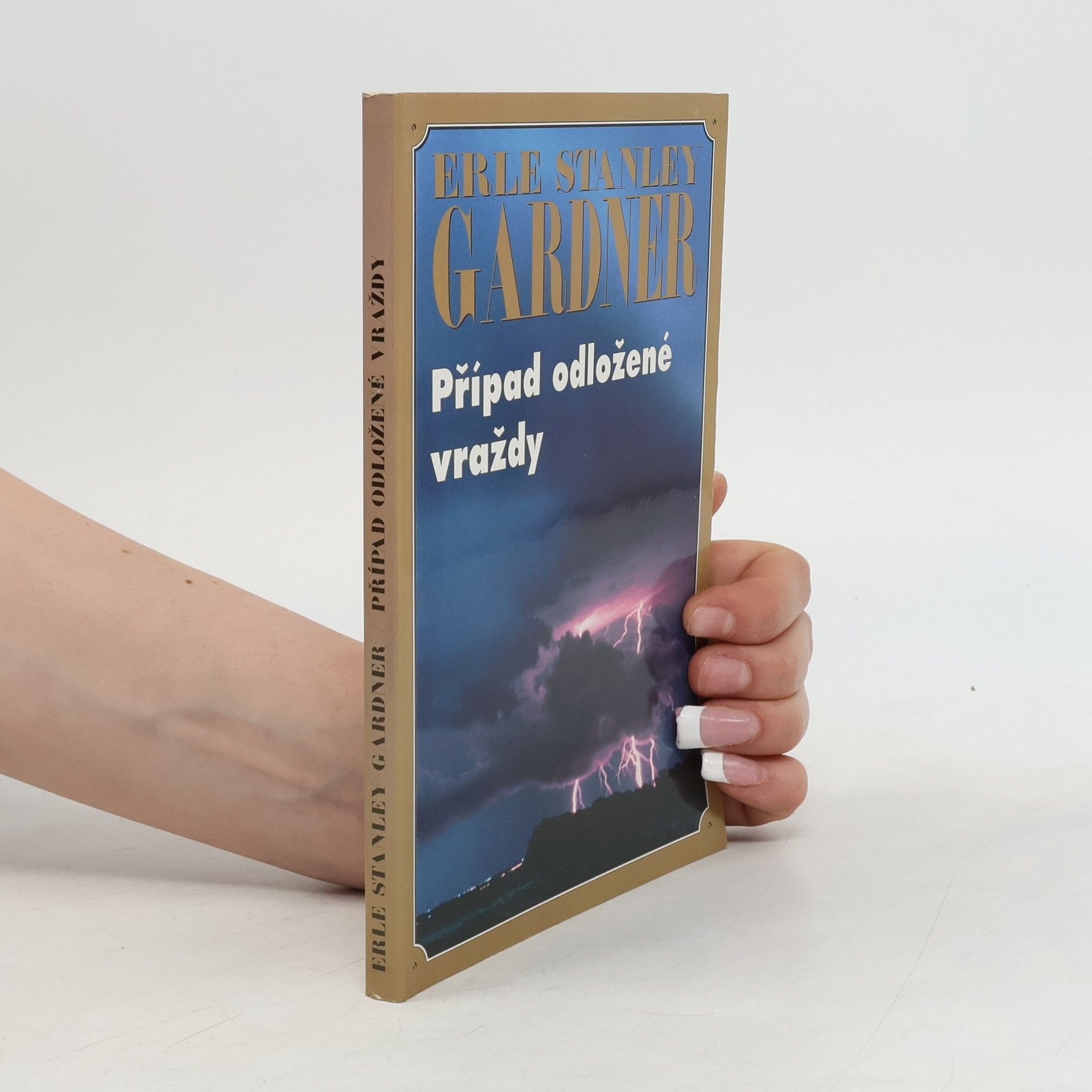 Erle Stanley Gardner Případ odložené vraždy