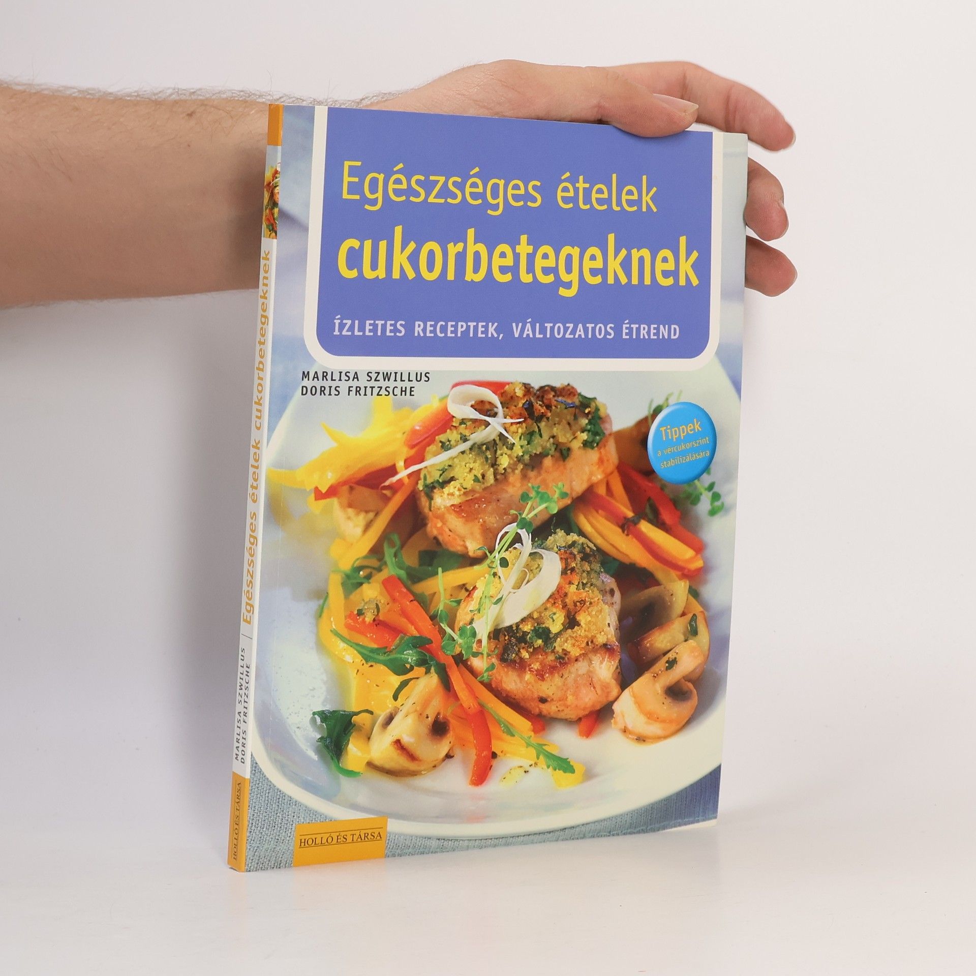 Anne Taeschner Egészséges ételek cukorbetegeknek