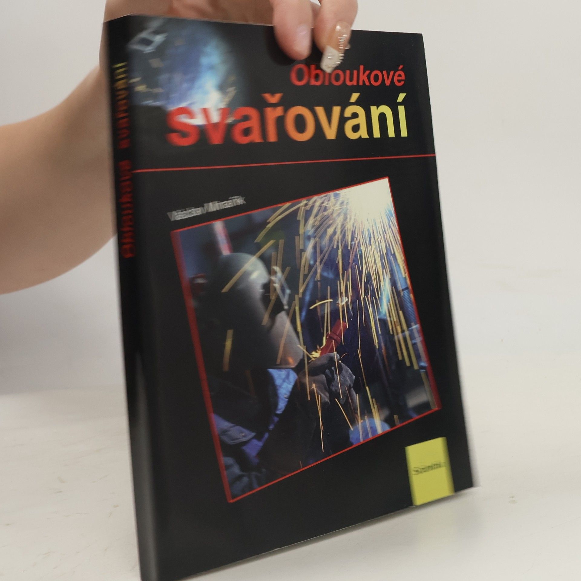 Václav Minařík Obloukové svařování