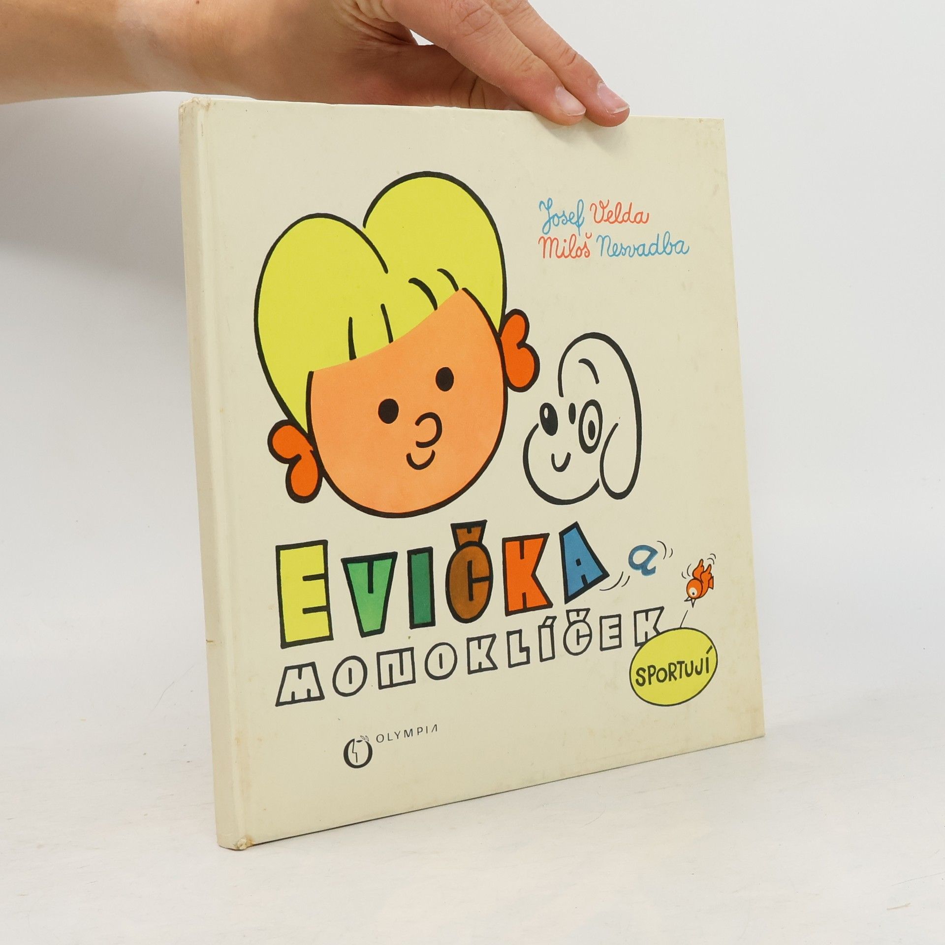Josef Velda Evička a Monoklíček sportují