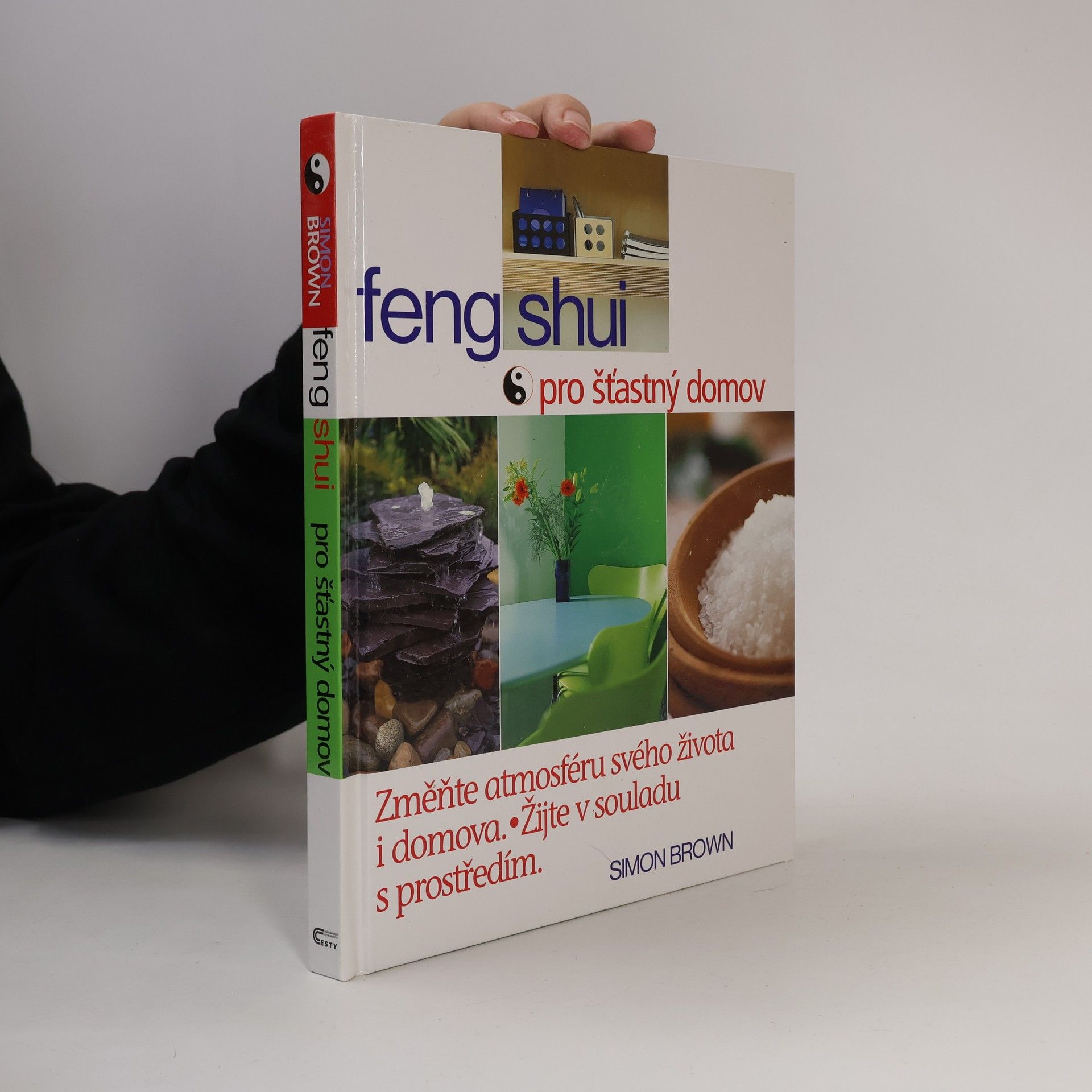 Simon Brown Feng shui pro šťastný domov