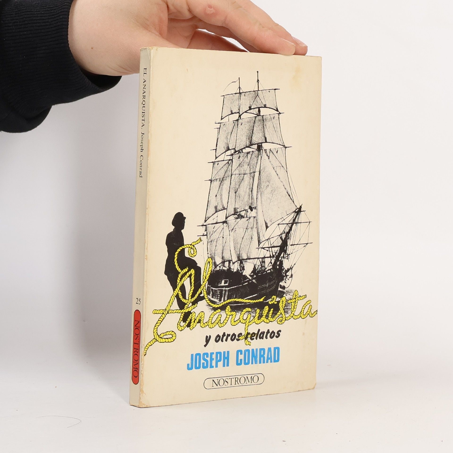 Joseph Conrad El anarquista y otros relatos