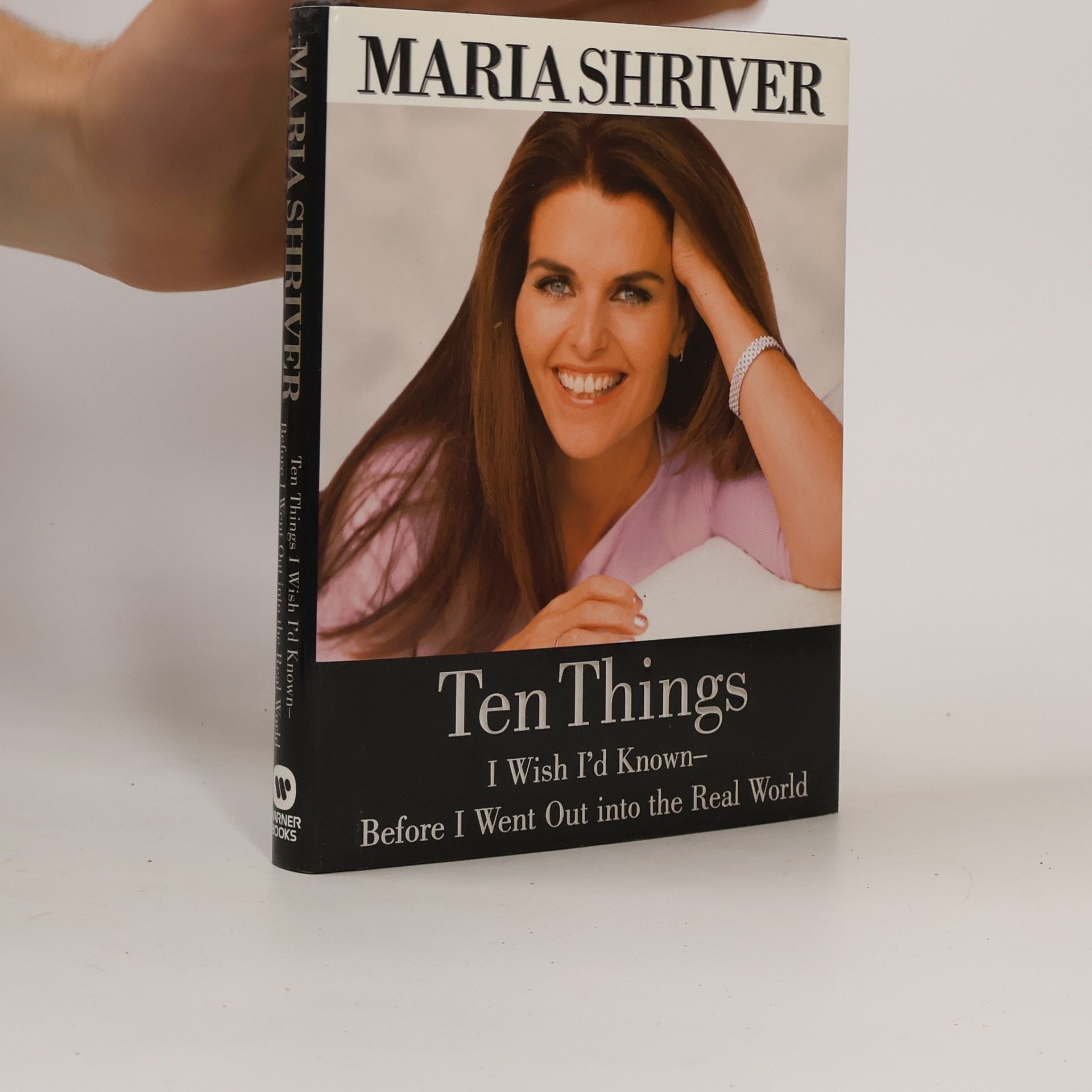 Maria Shriver Ten Things I Wish I'd Known Before I Went Out into the Real World