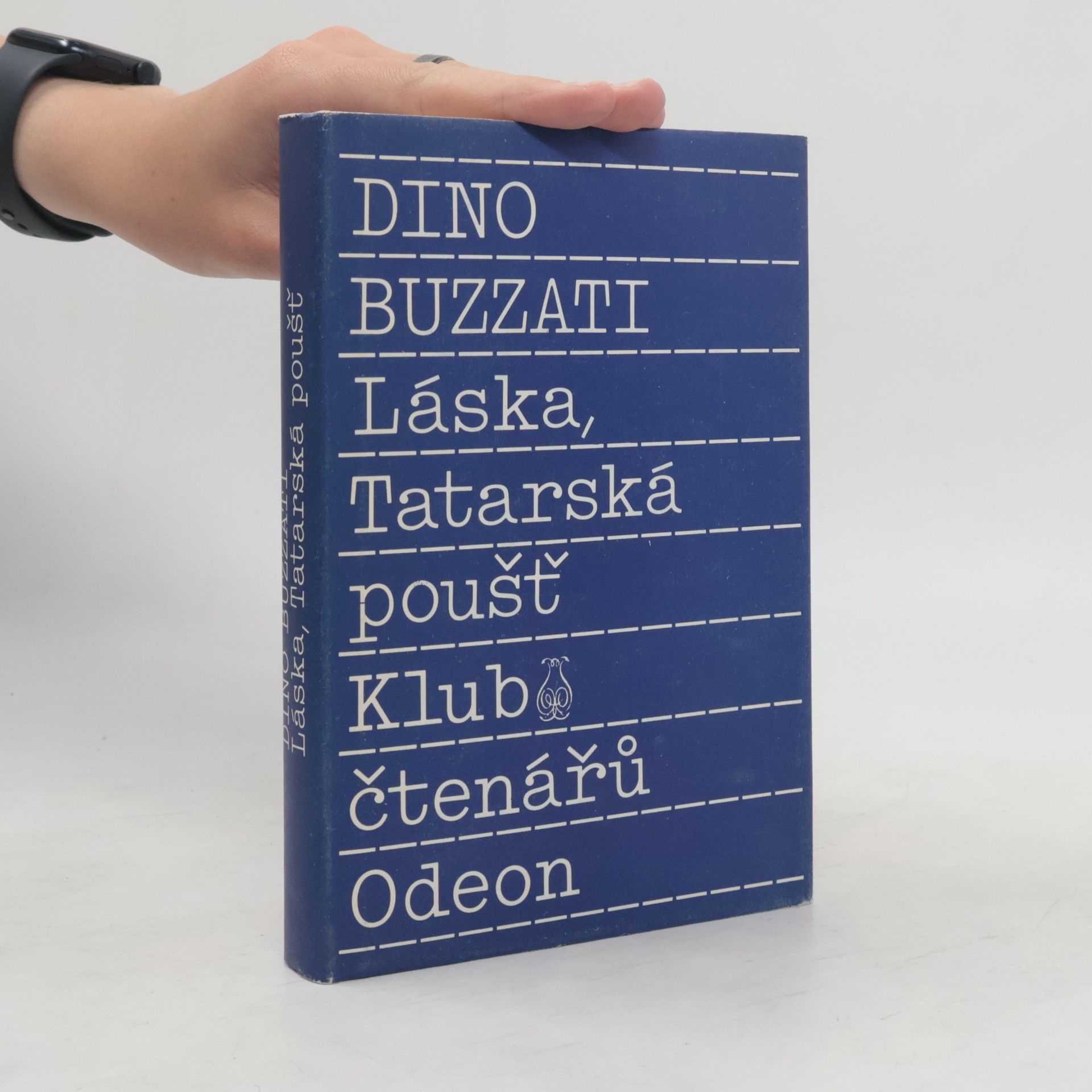 Dino Buzzati Láska.Tatarská poušť