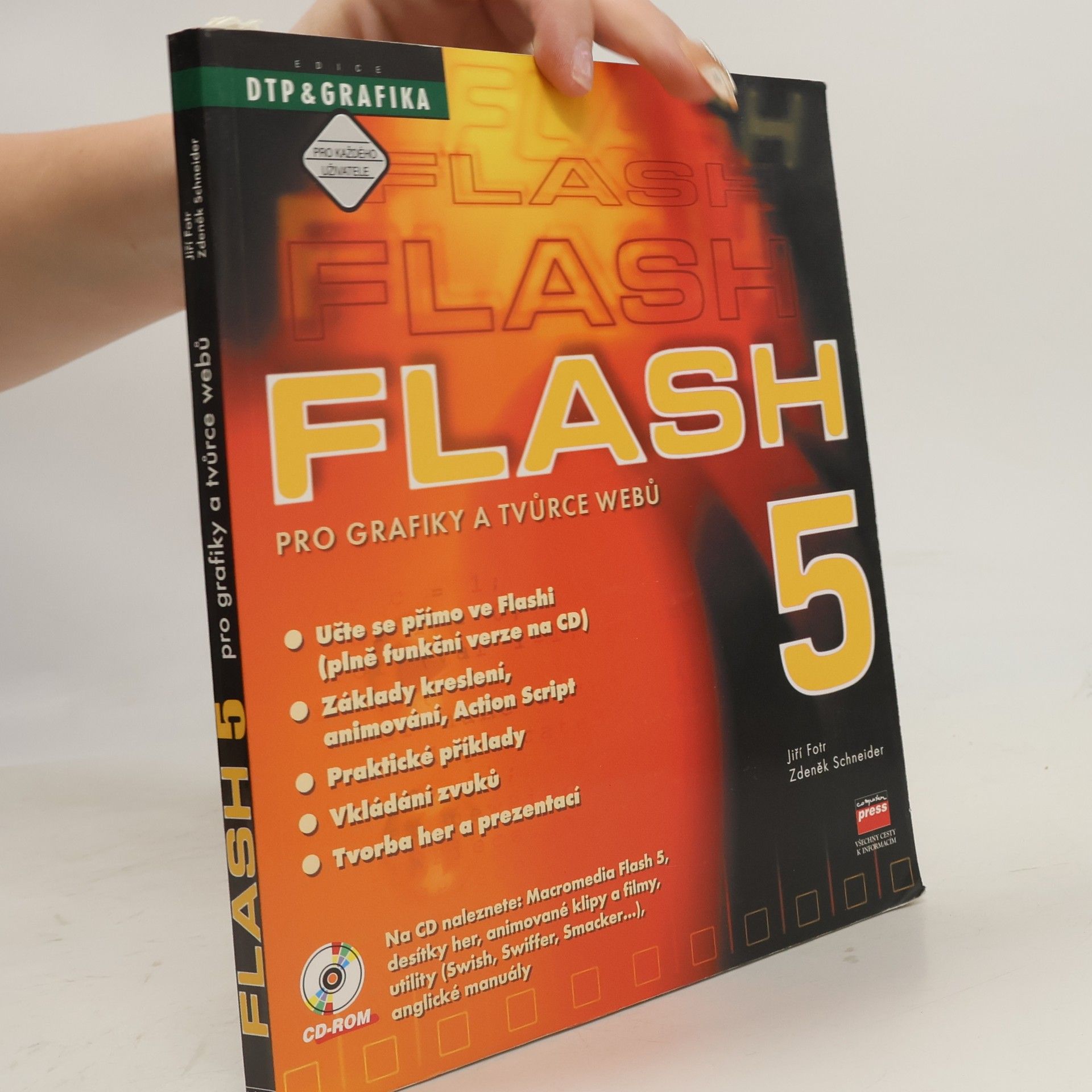 Zdeněk Schneider Flash 5 pro grafiky a tvůrce webů