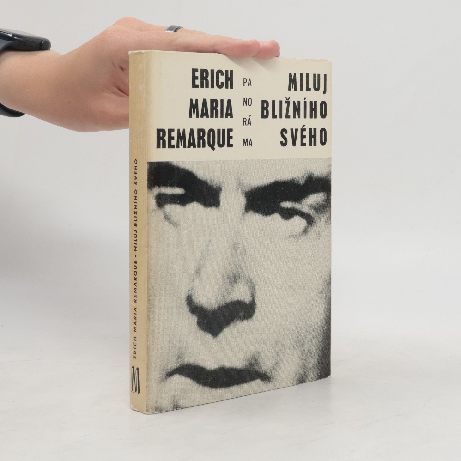 Erich Maria Remarque Miluj bližního svého