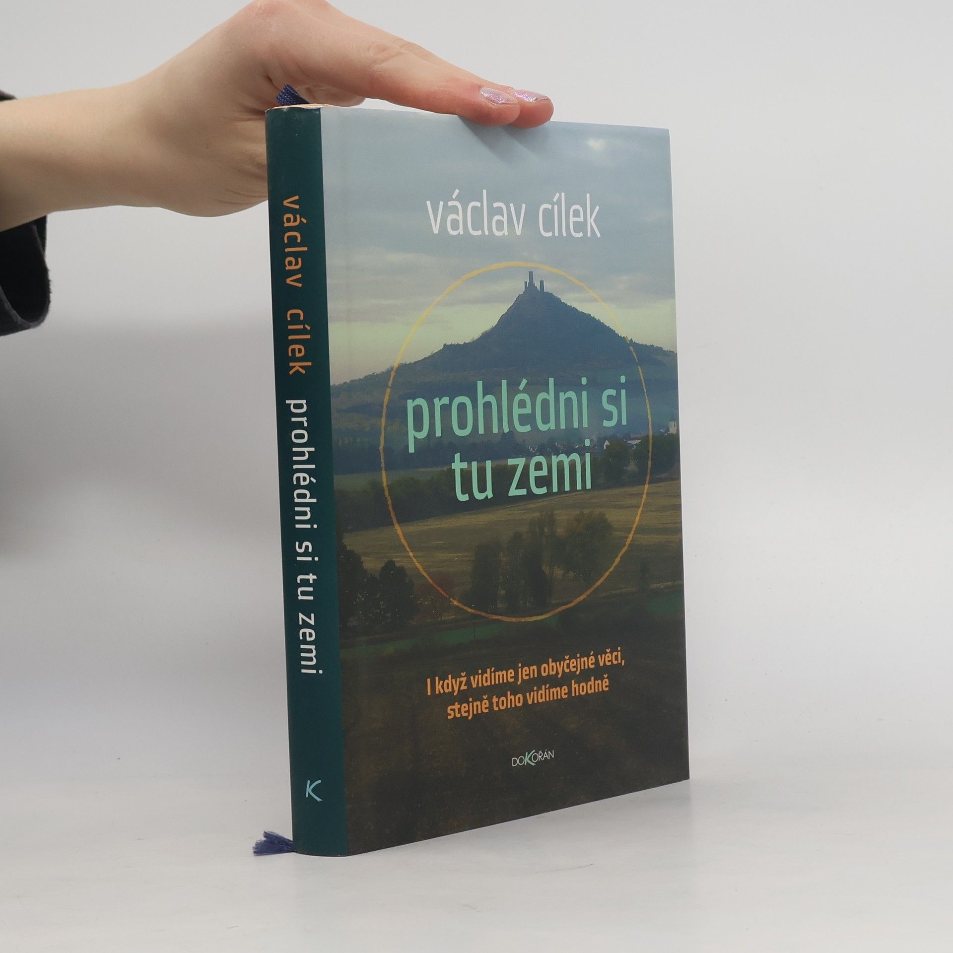 Václav Cílek Prohlédni si tu zemi