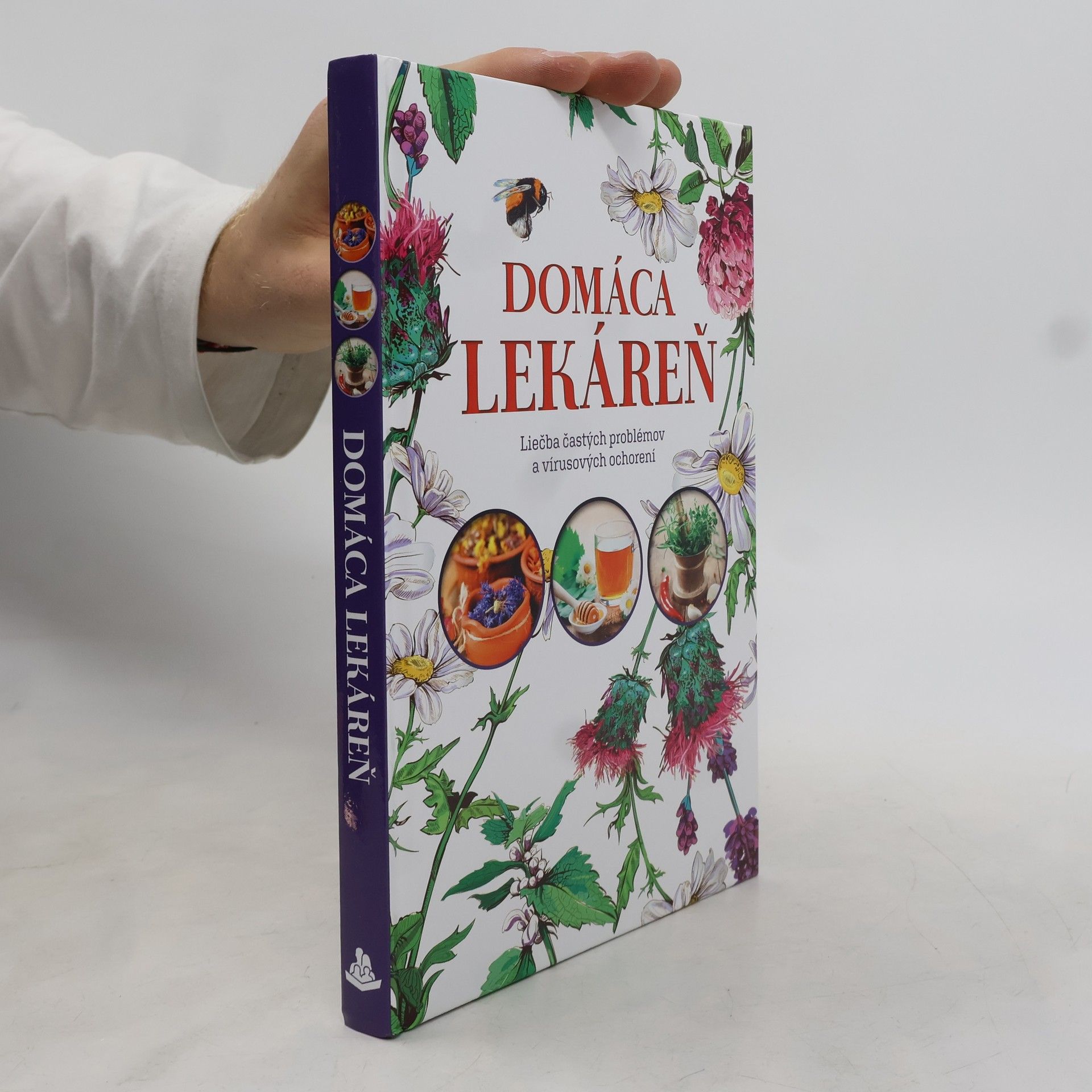 Iza Czajka Domáca lekáreň. Liečba častých problémov a vírusových ochorení