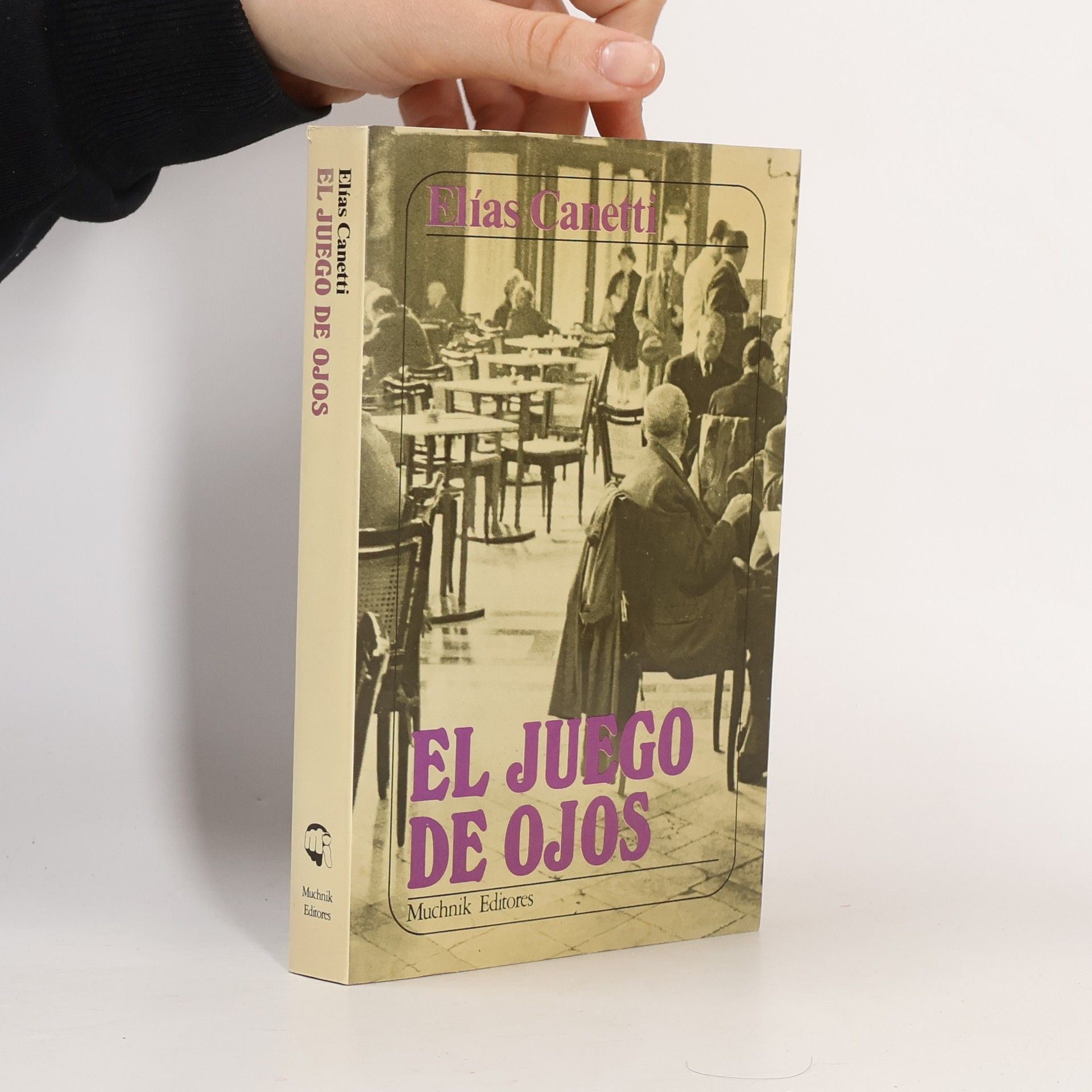 Elias Canetti El juego de ojos
