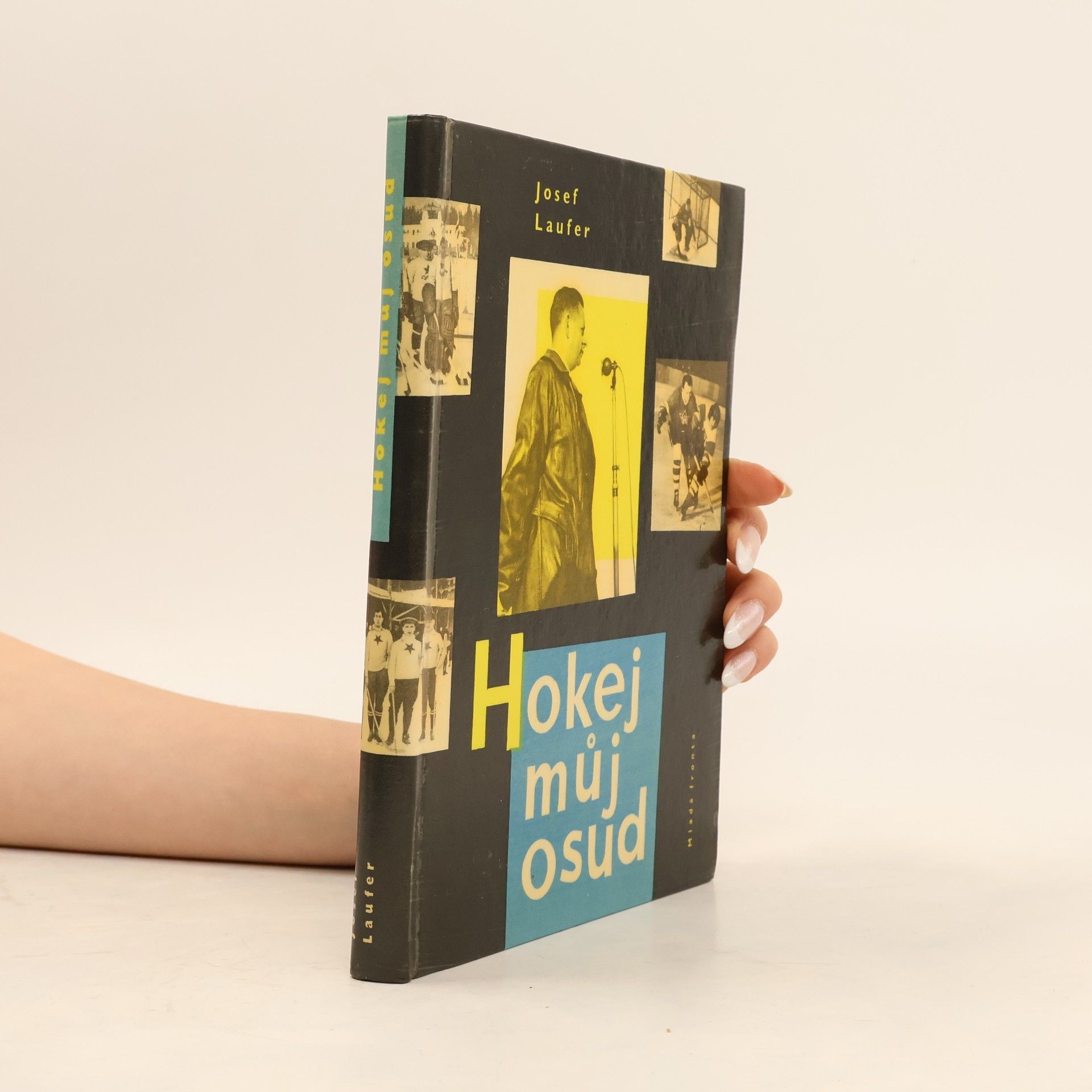 Josef Laufer Hokej, můj osud