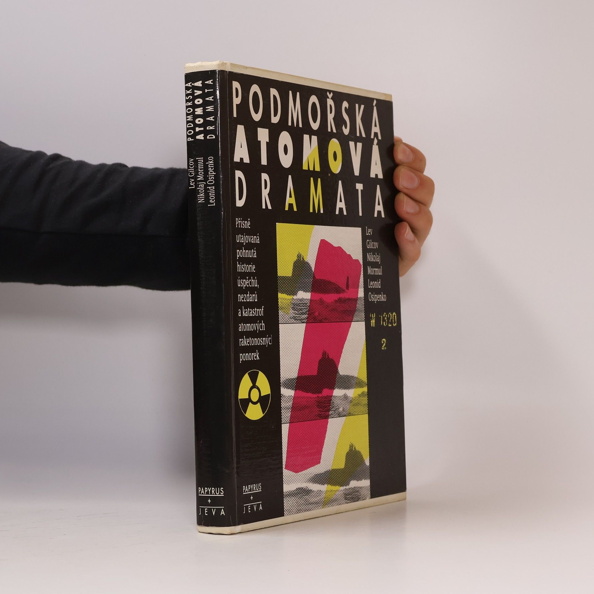 Lev Gilcov Podmořská atomová dramata