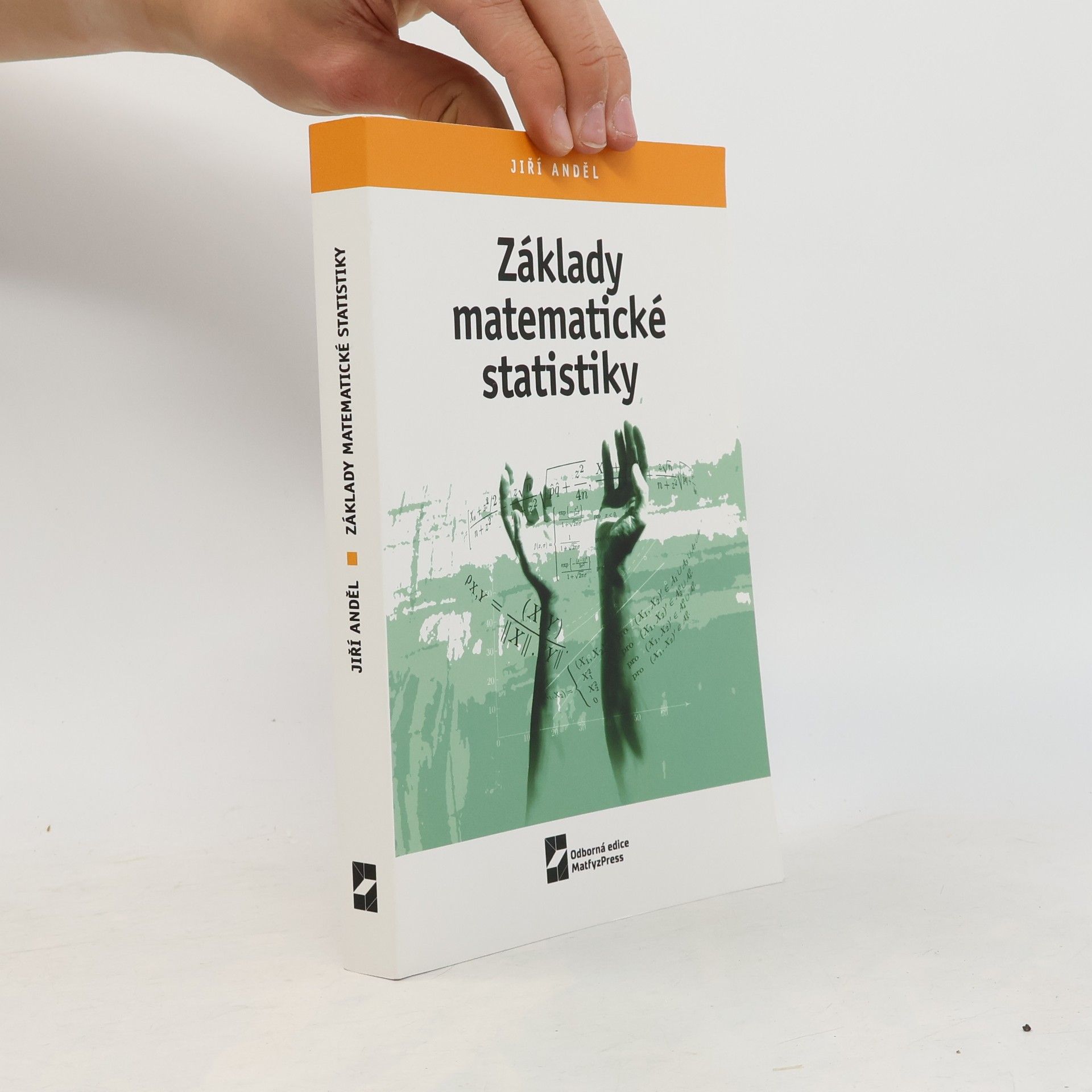 Jiří Anděl Základy matematické statistiky