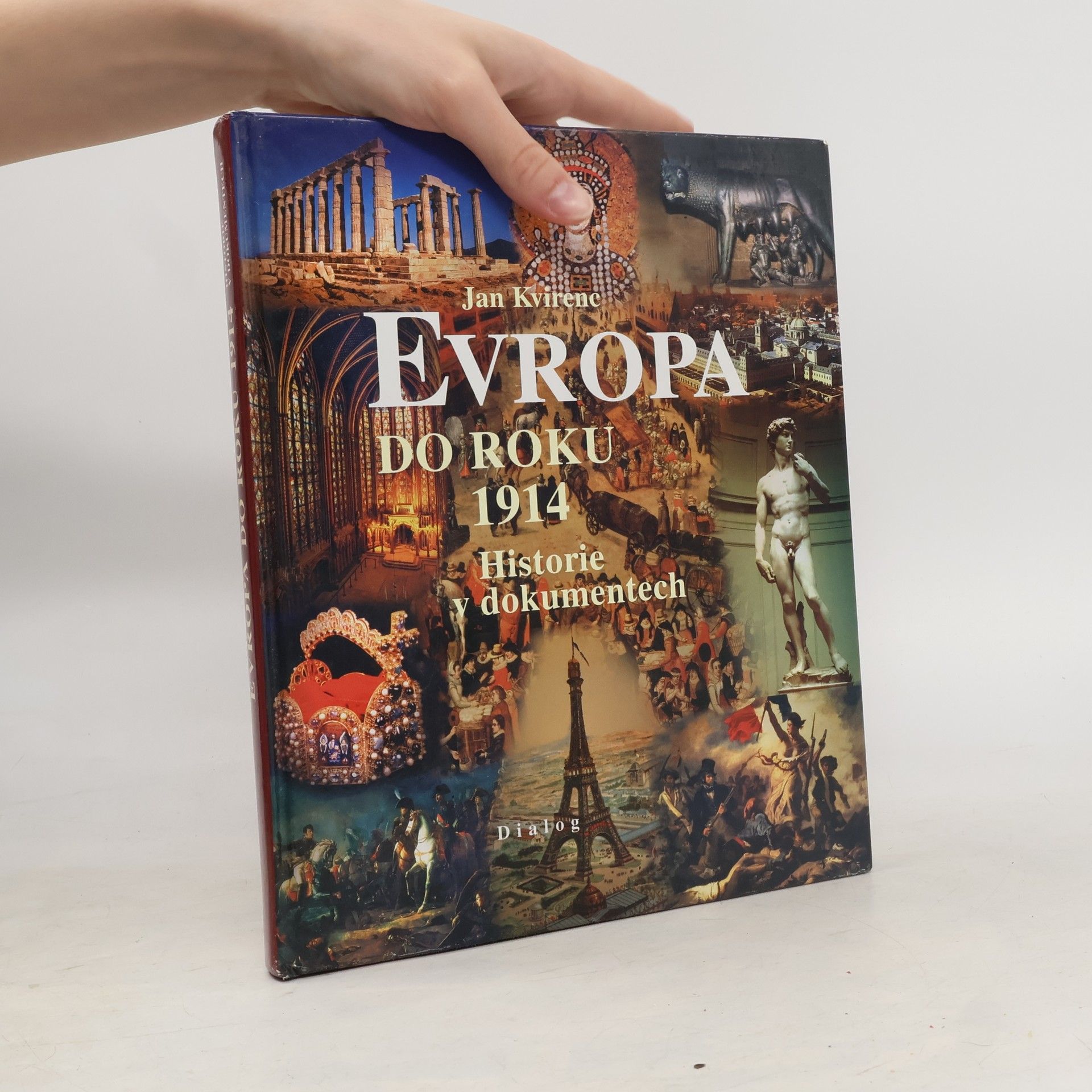 Jan Kvirenc Evropa do roku 1914. Historie v dokumentech