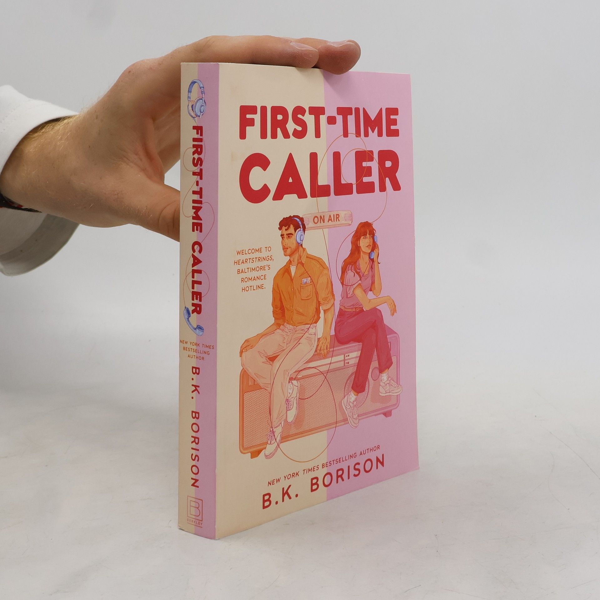 B. K. Borison Heartstrings - 1: First-Time Caller