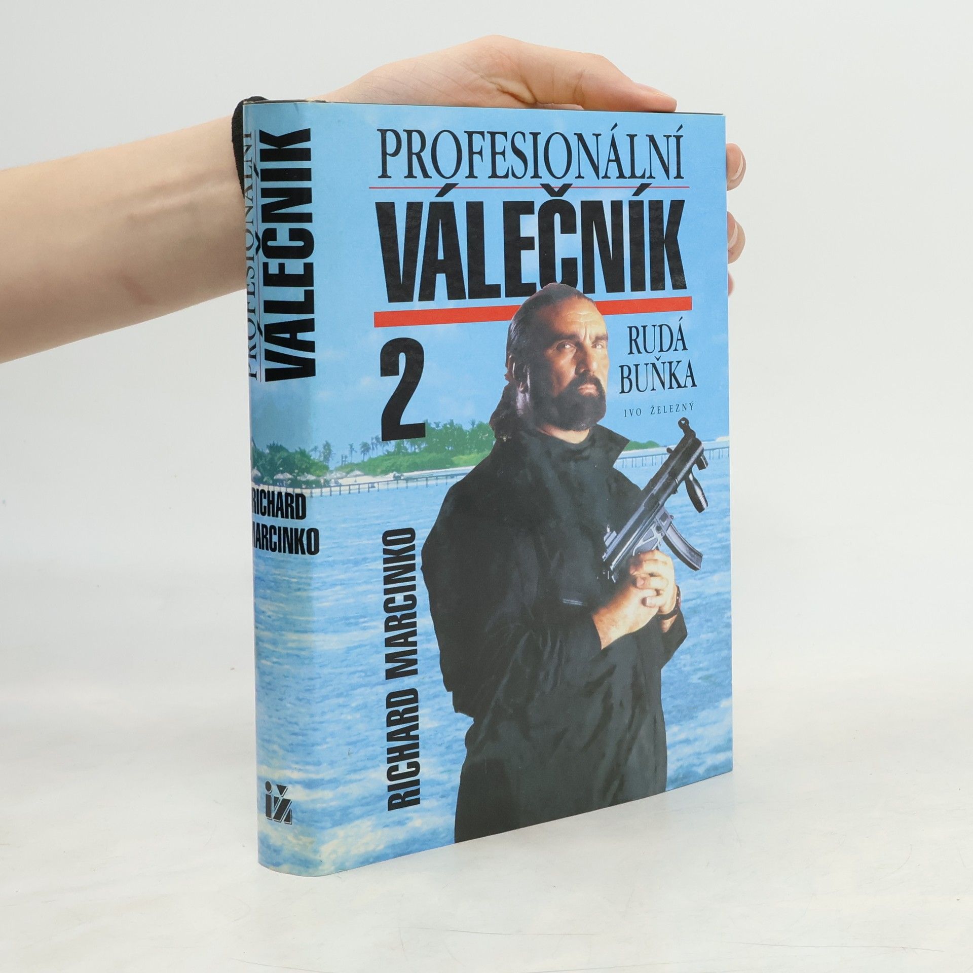 Richard Marcinko Profesionální válečník 2. Rudá buňka