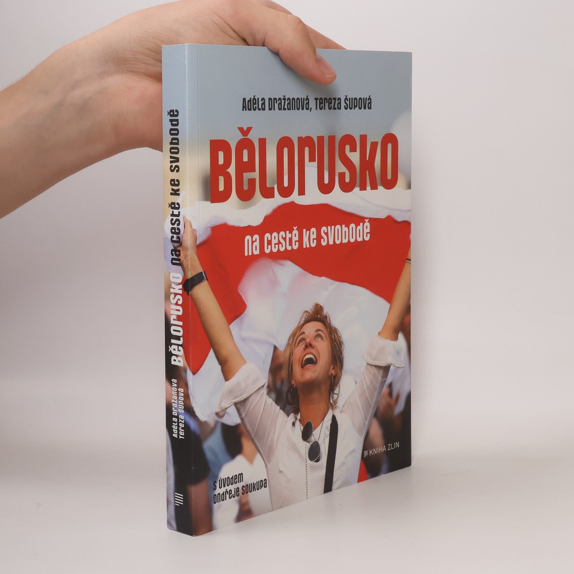 Tereza Šupová Bělorusko na cestě ke svobodě