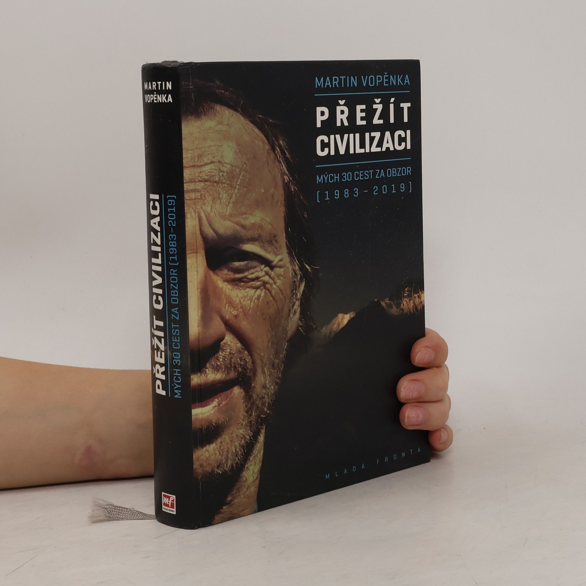 Martin Vopěnka Přežít civilizaci: Mých 30 cest za obzor (1983-2019)