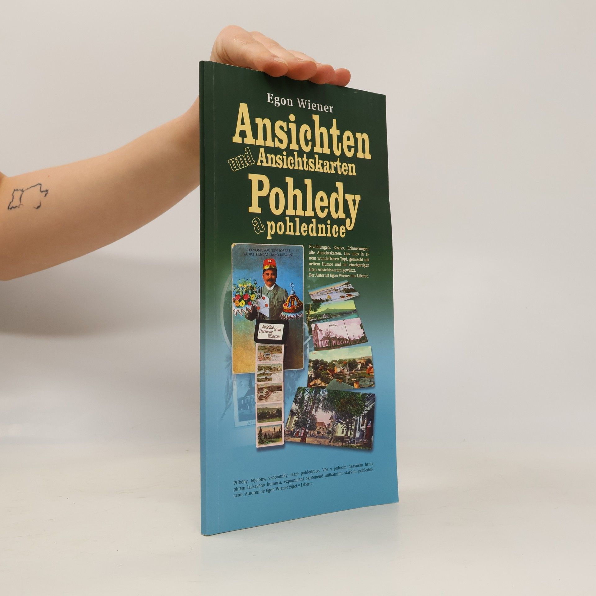 Egon Wiener Ansichten und Ansichtskarten = Pohledy a pohlednice