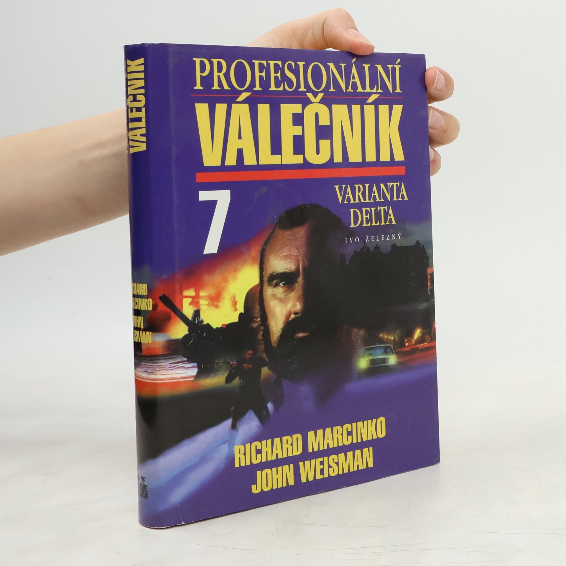 Richard Marcinko Válečník. Díl 7. Varianta Delta