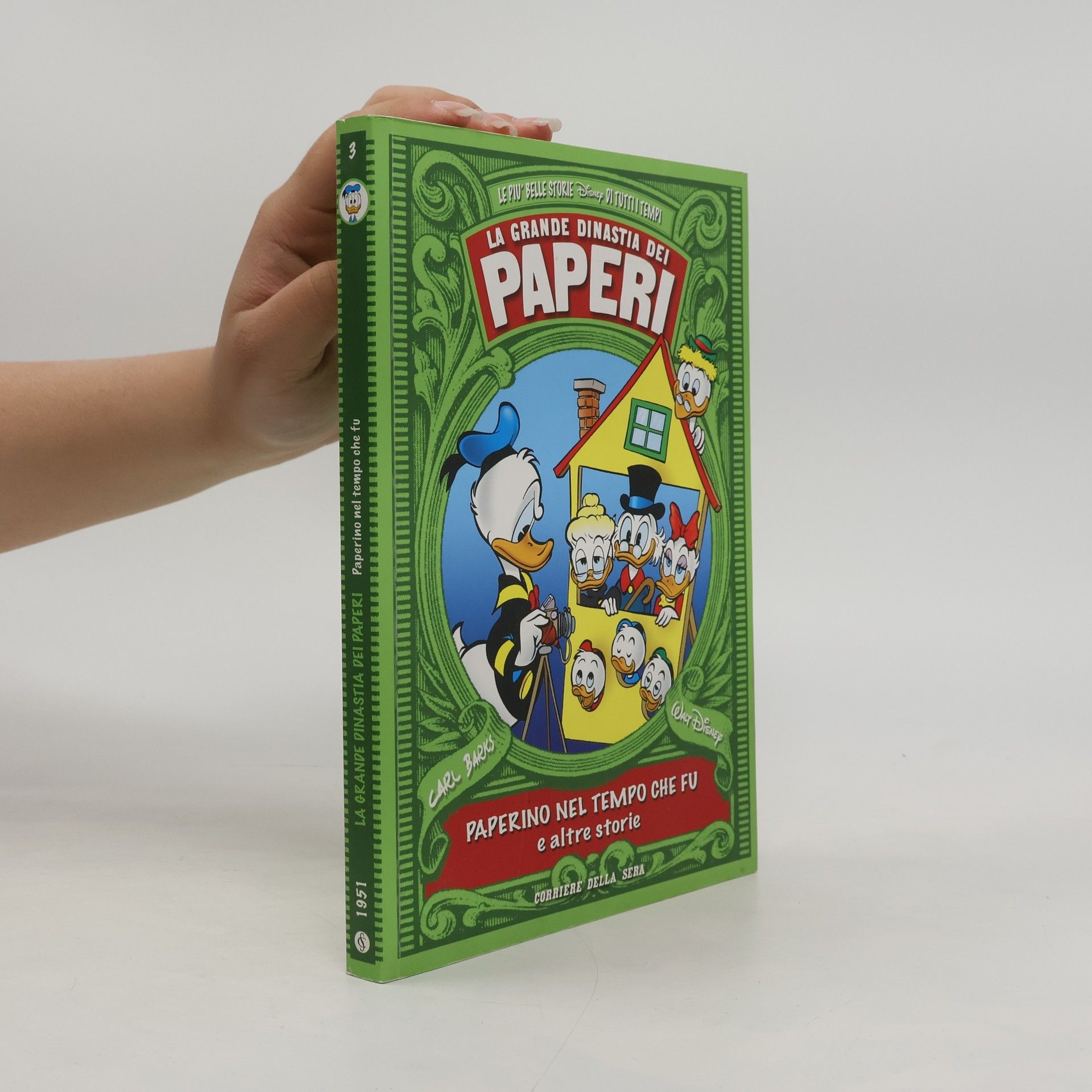 Carl Barks La Grande Dinastia dei Paperi