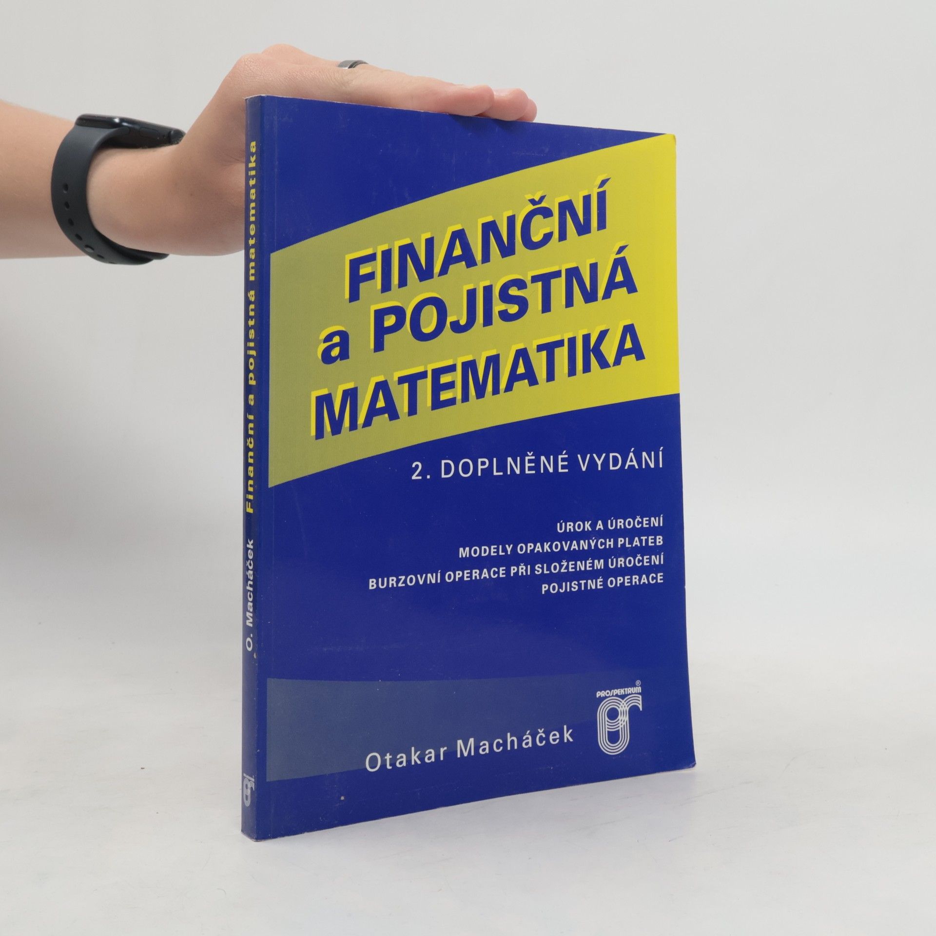 Otakar Macháček Finanční a pojistná matematika