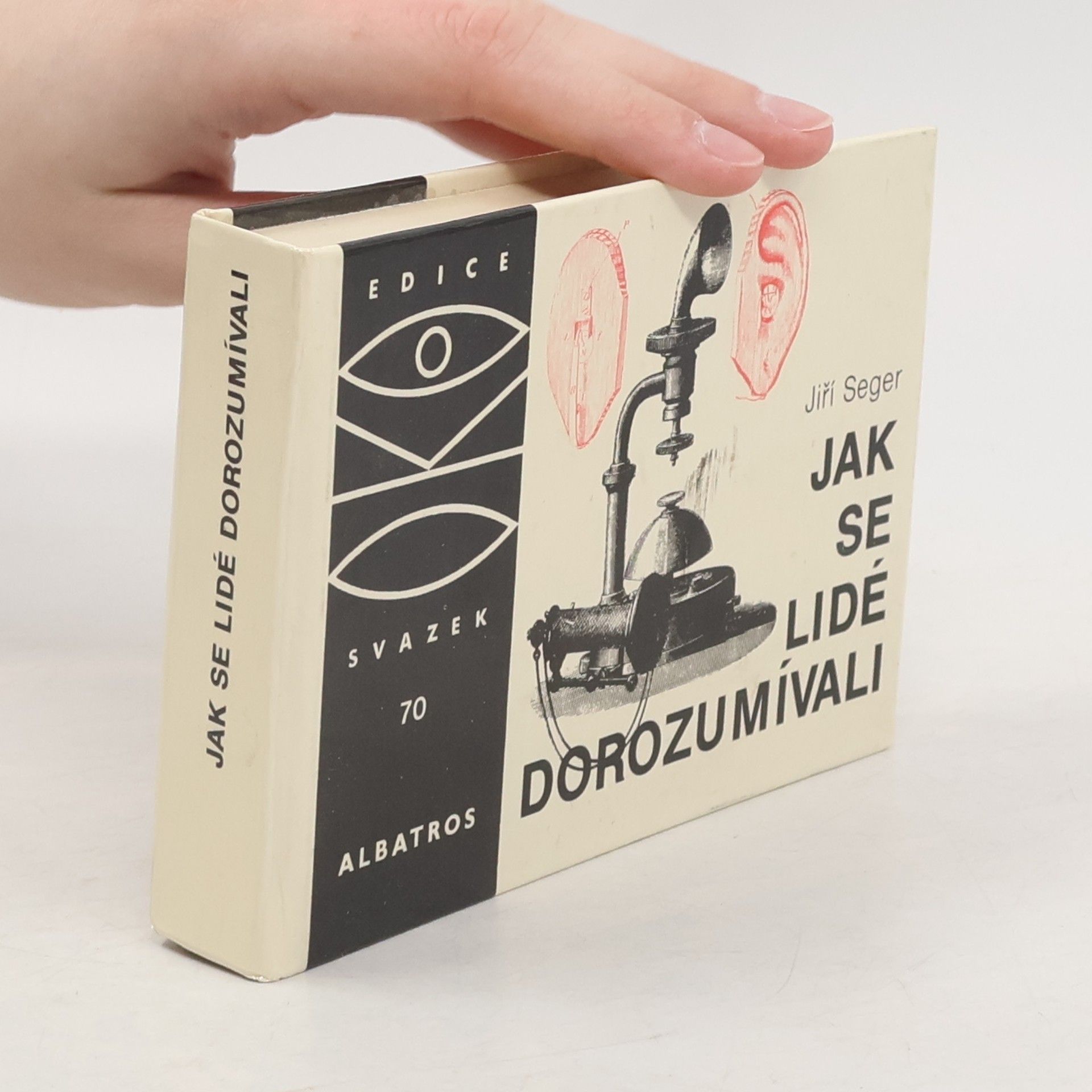 Jiří Seger Jak se lidé dorozumívali