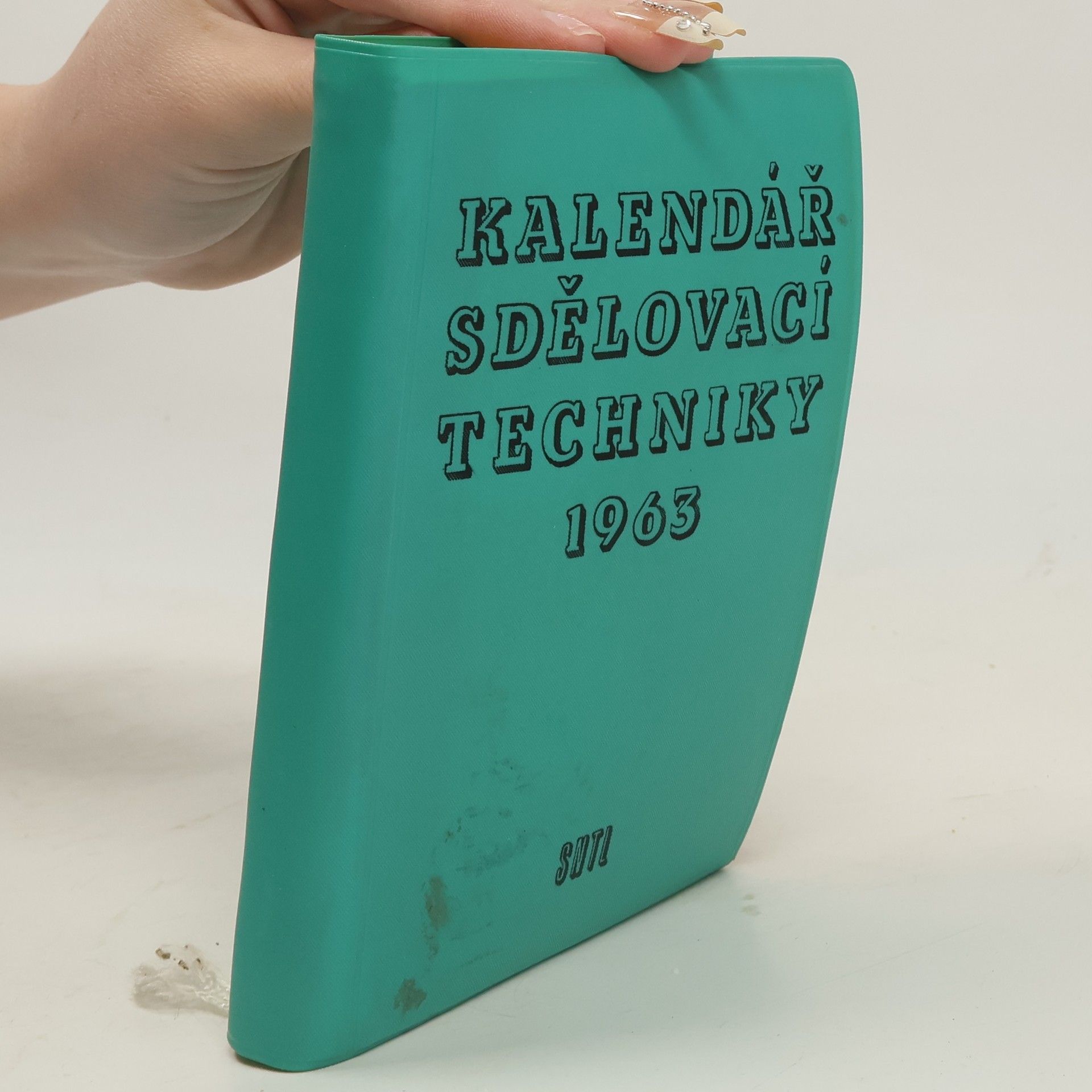 Tuček Zdeněk Kalendář sdělovací techniky 1963