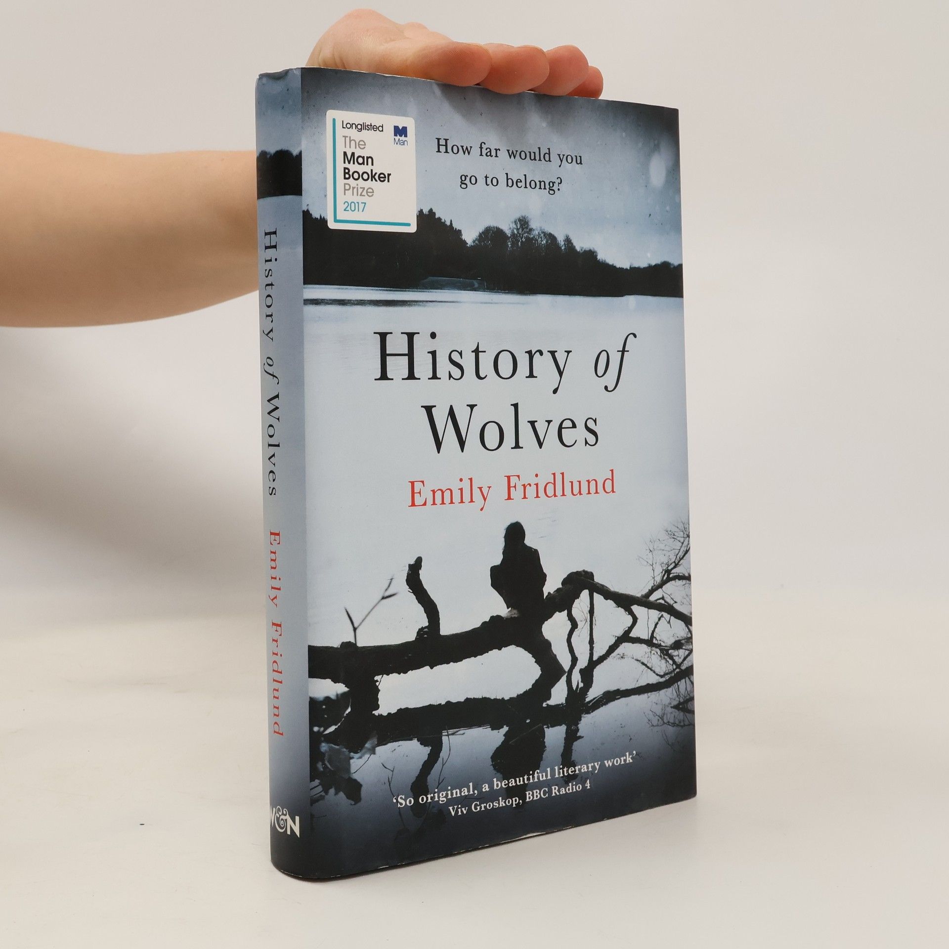 Emily Fridlund History of Wolves