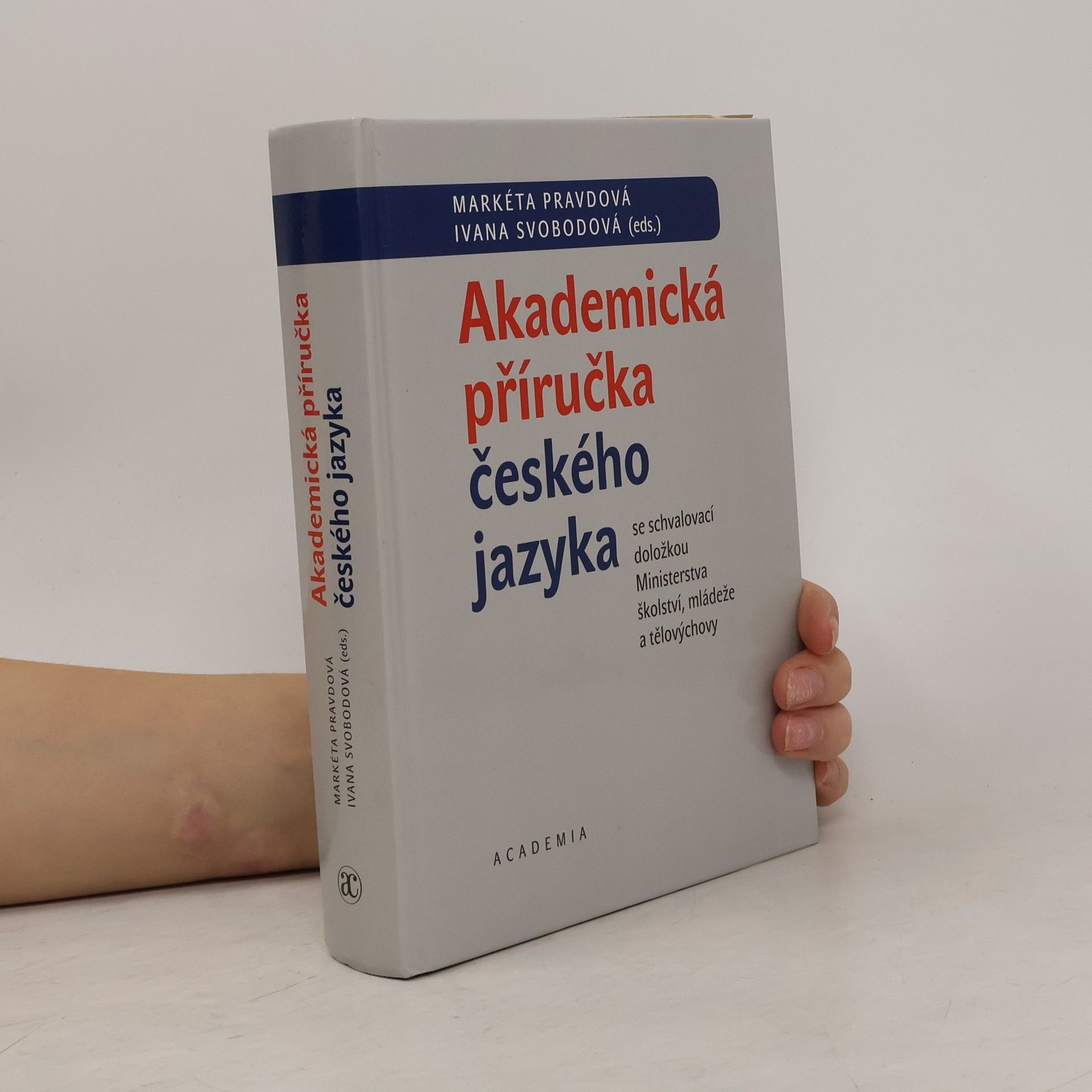 Ivana Svobodová Akademická příručka českého jazyka