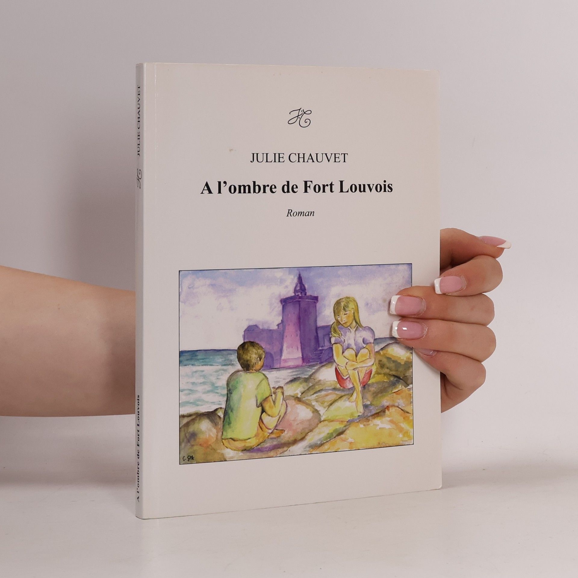 Julie Chauvet À l'ombre de Fort Louvois