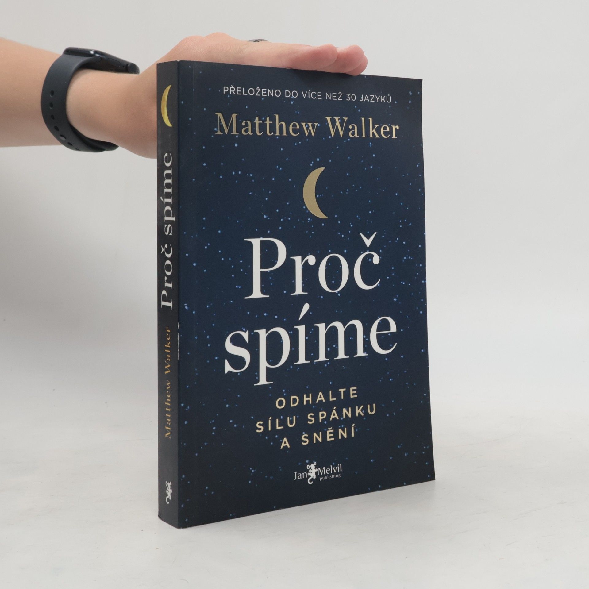 Matthew Walker Proč spíme
