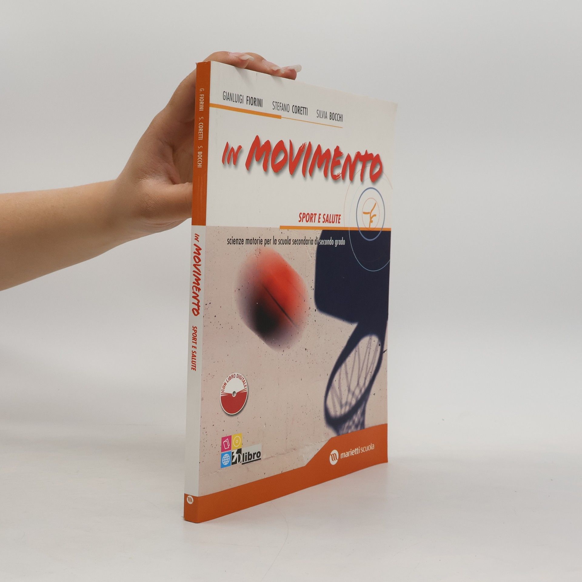 In movimento. Vol. B: sport e salute. Con espansione online. Per le Scuole superiori